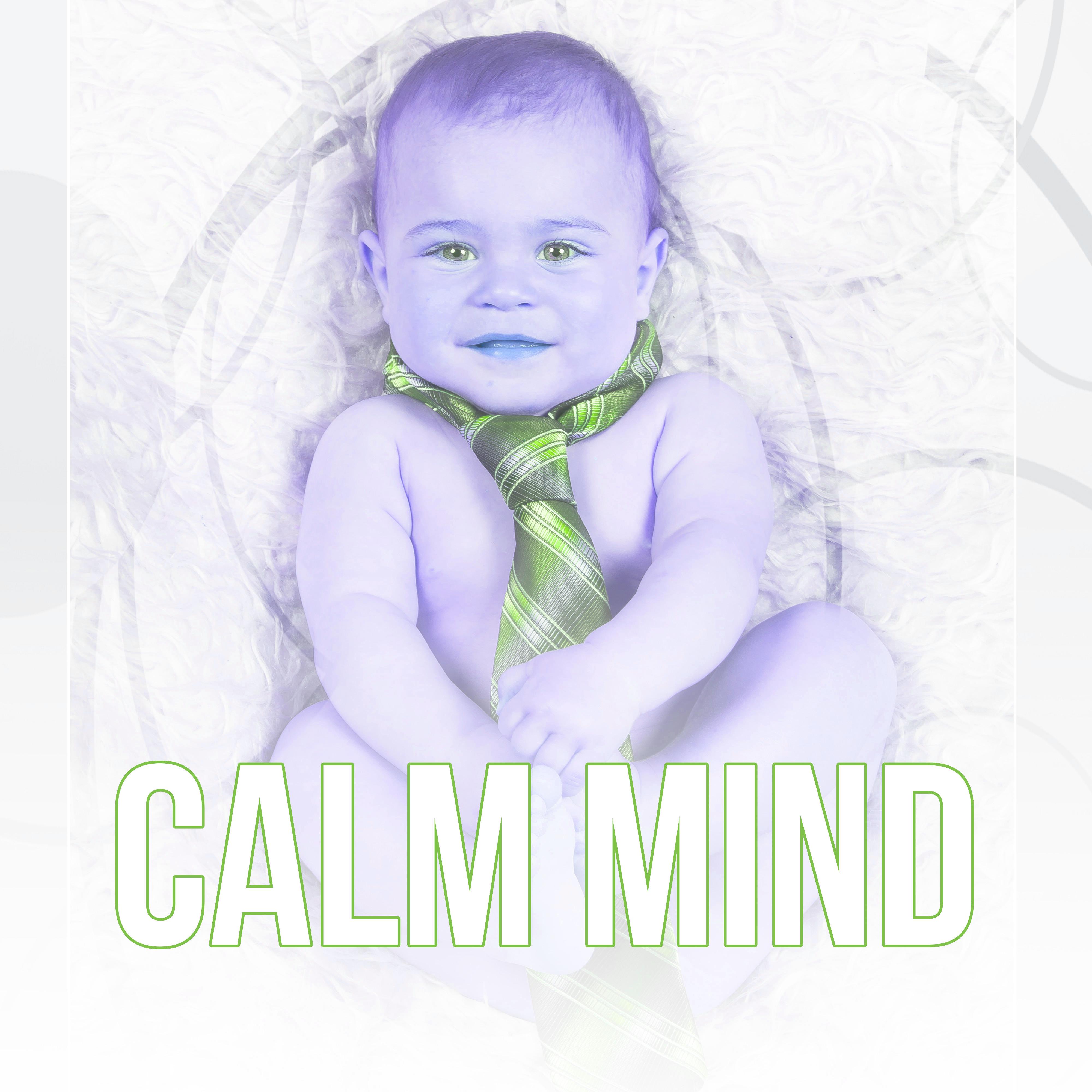 Calm Mind - Relaxing Calm Music, Sleepy Sounds, White Noise Meditation, Sleep Babies Lullabies, Baby Sleep Aid