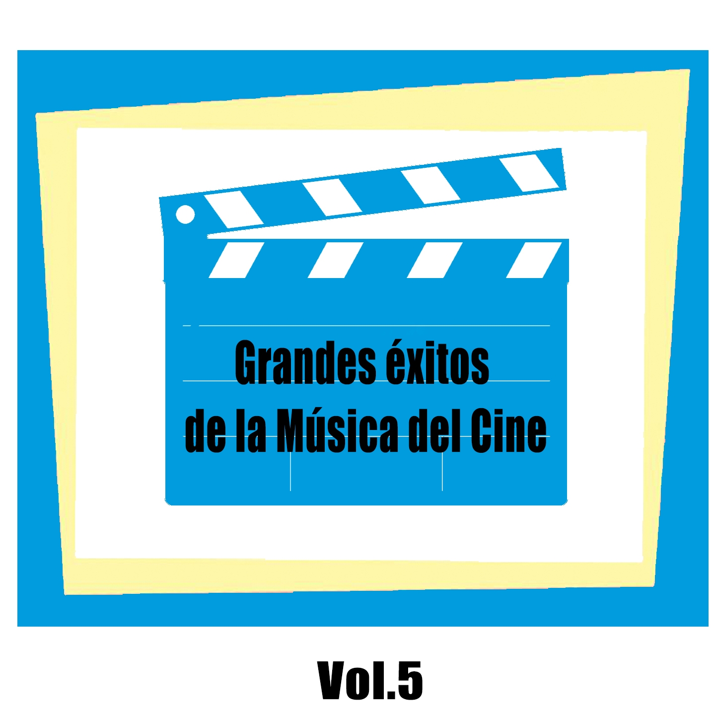 Grandes Éxitos De La Música Del Cine, Vol. 5