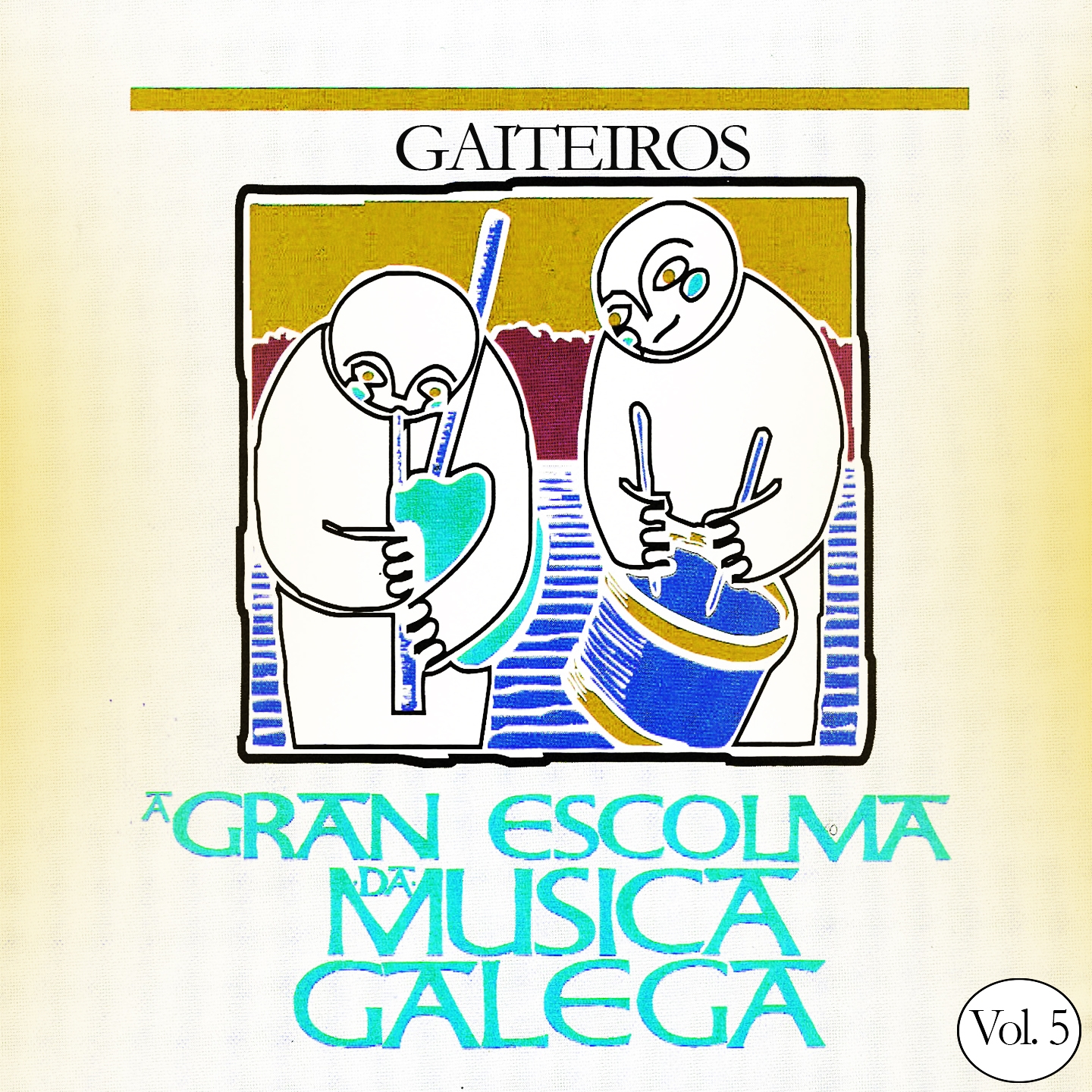 A Gran Escolma da Musica Gallega Gaiteiros, Vol. 5