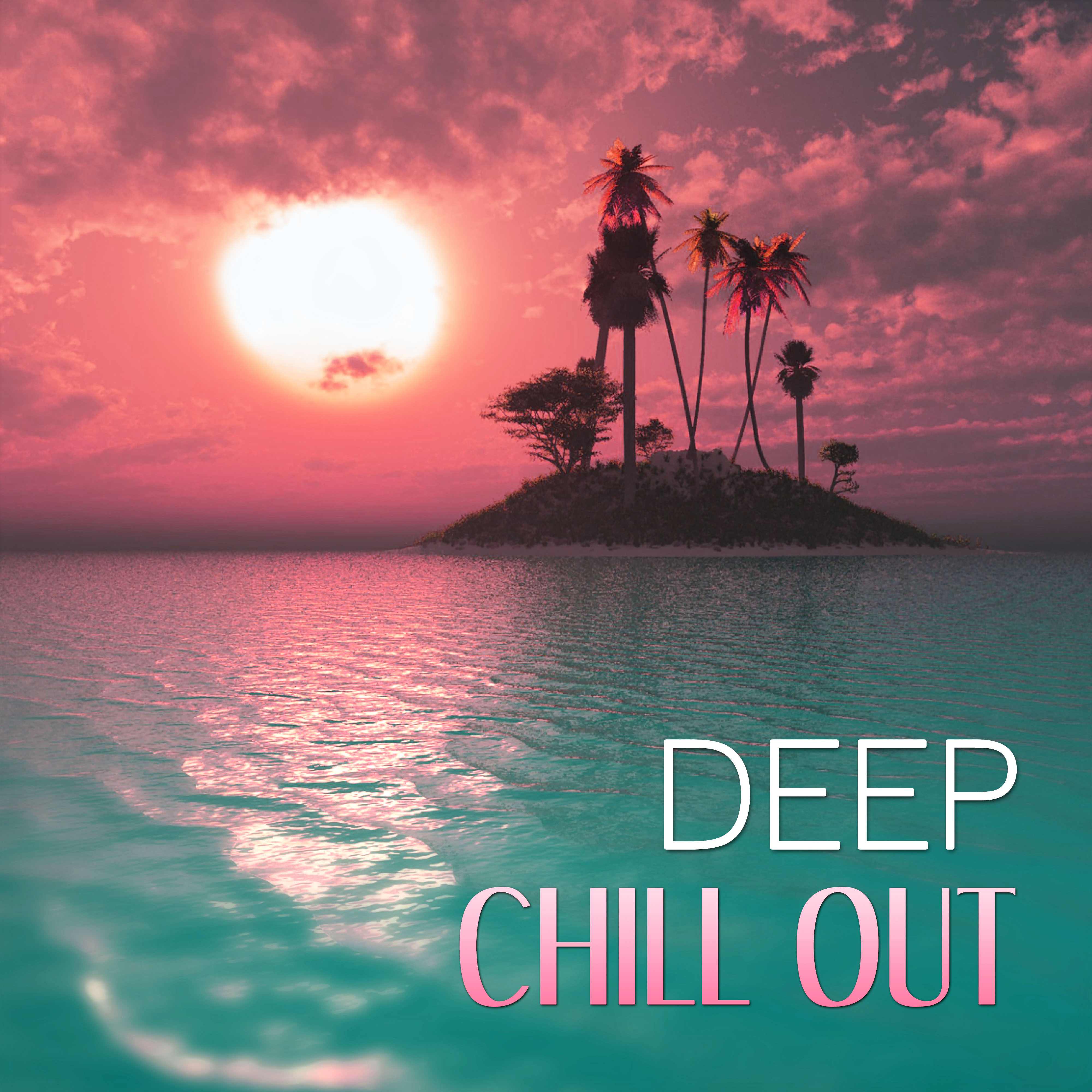 Deep Chill Out – Deep Vibes, Solar Surfer, Beach Music, Summer Relax, Lounge Summer, Chill Out Music