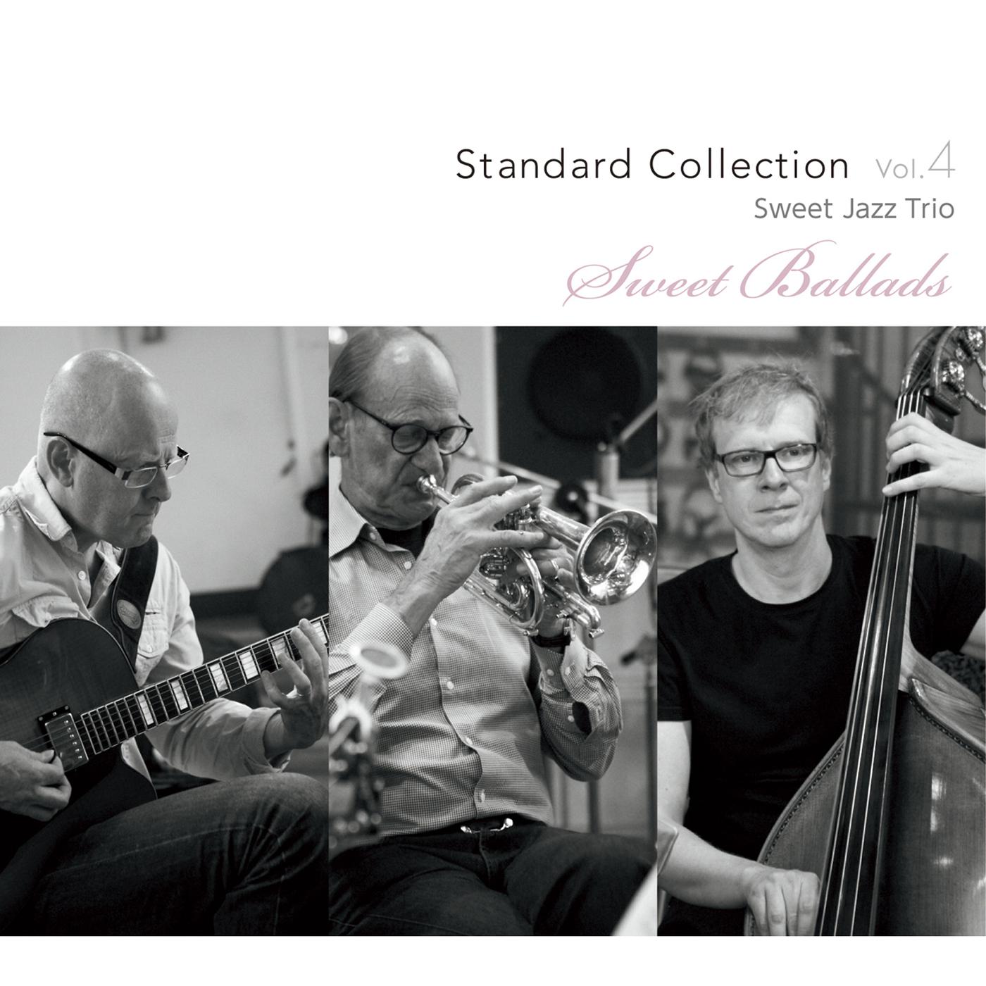 Standard Collection Vol.4 “Sweet Ballads”