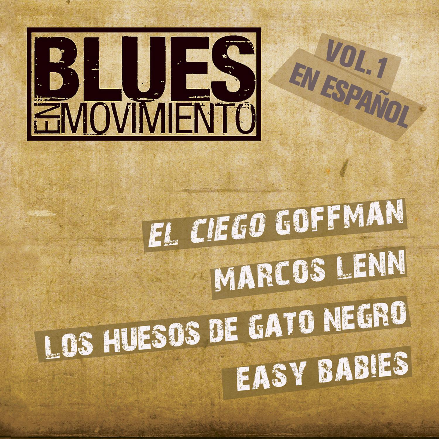 Blues en Movimiento, Vol. 1 (En Español)