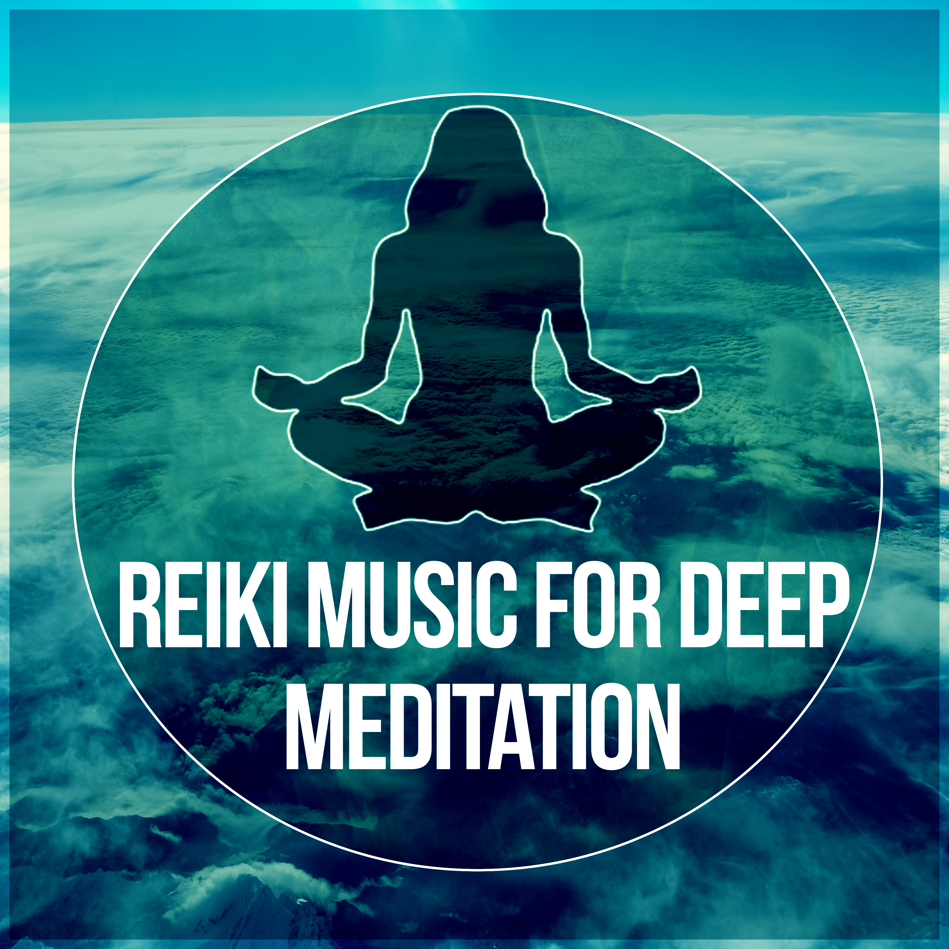 Reiki Music for Deep Meditation - Spiritual Healing, Sounds of Nature, Mindfulness, Chakra Harmony Meditation, Body Balancing