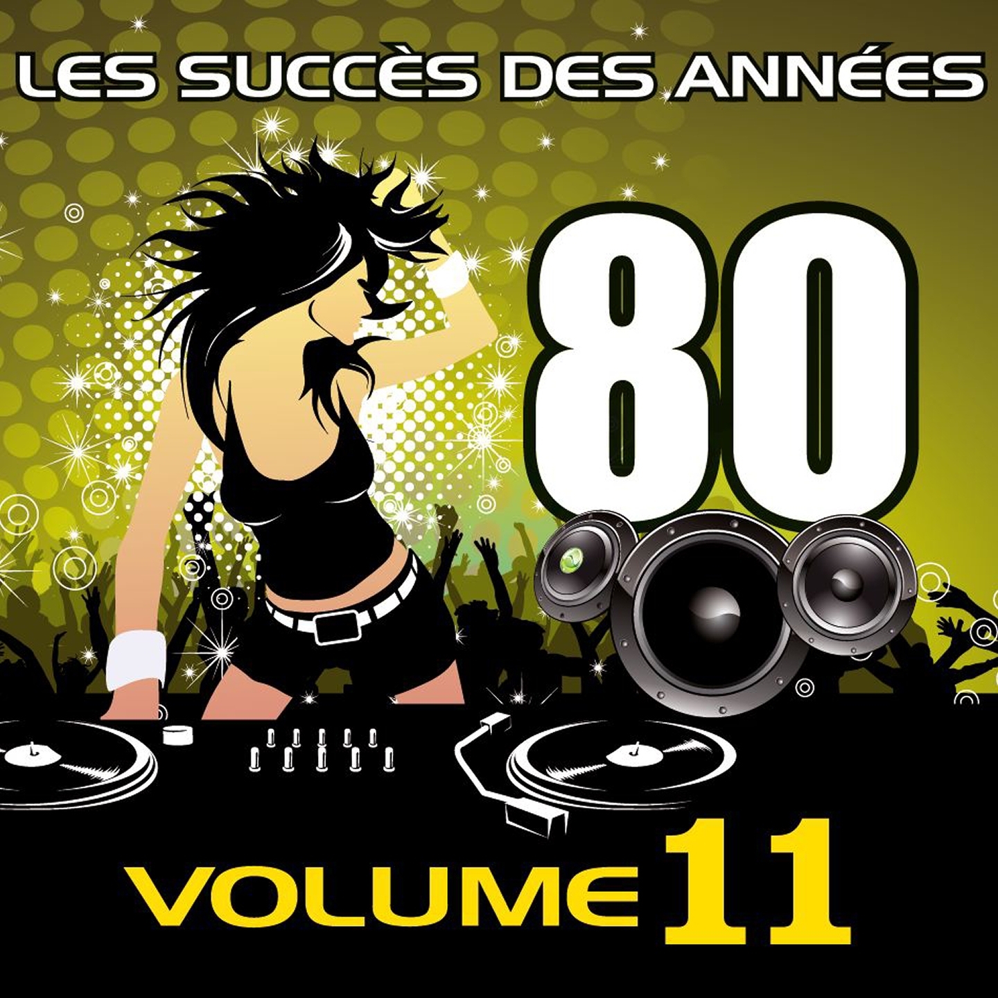 Les succès des années 80 (Vol. 11)