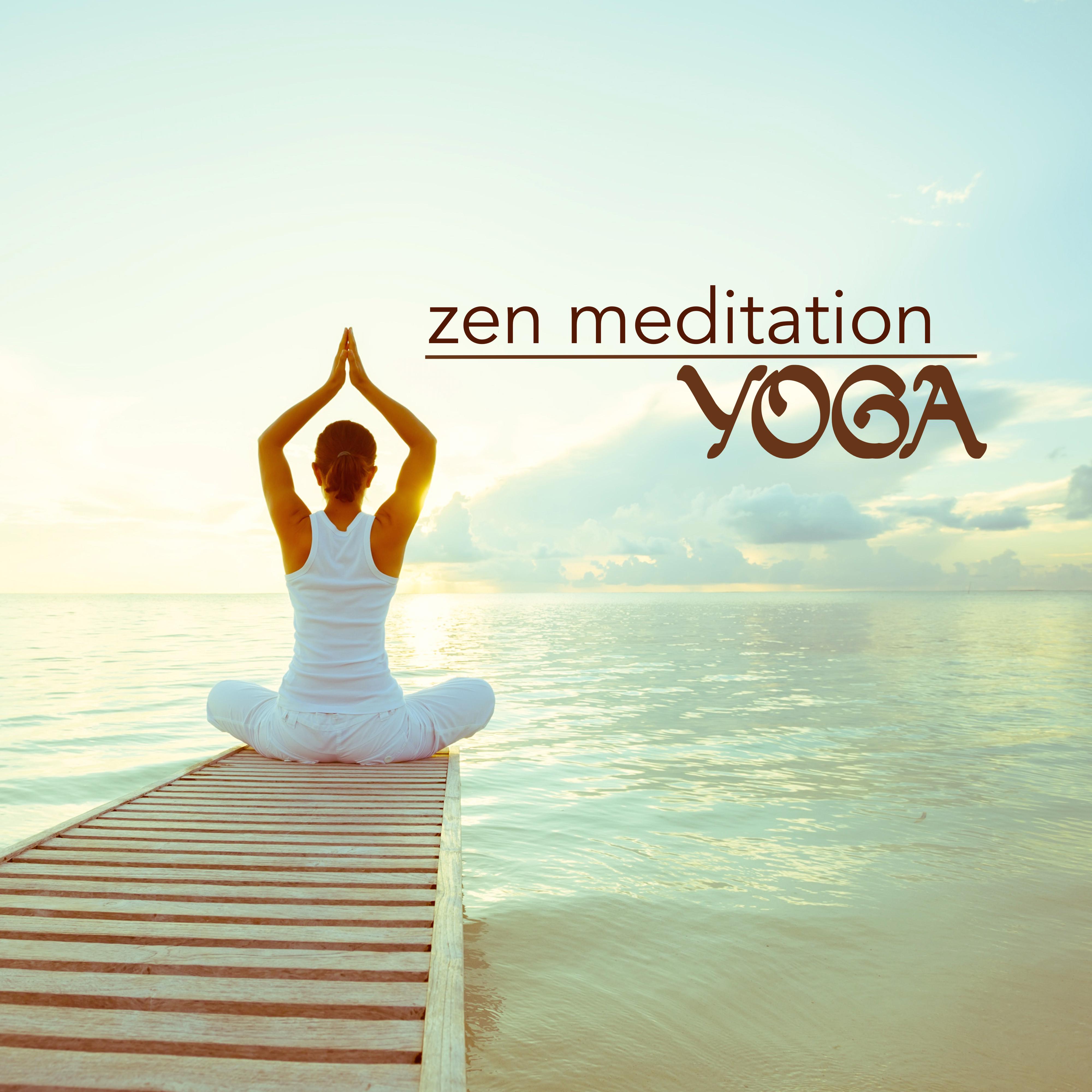 Zen Meditation Yoga - Relaxing Soothing Music & Background Instrumental Music for Yoga Class