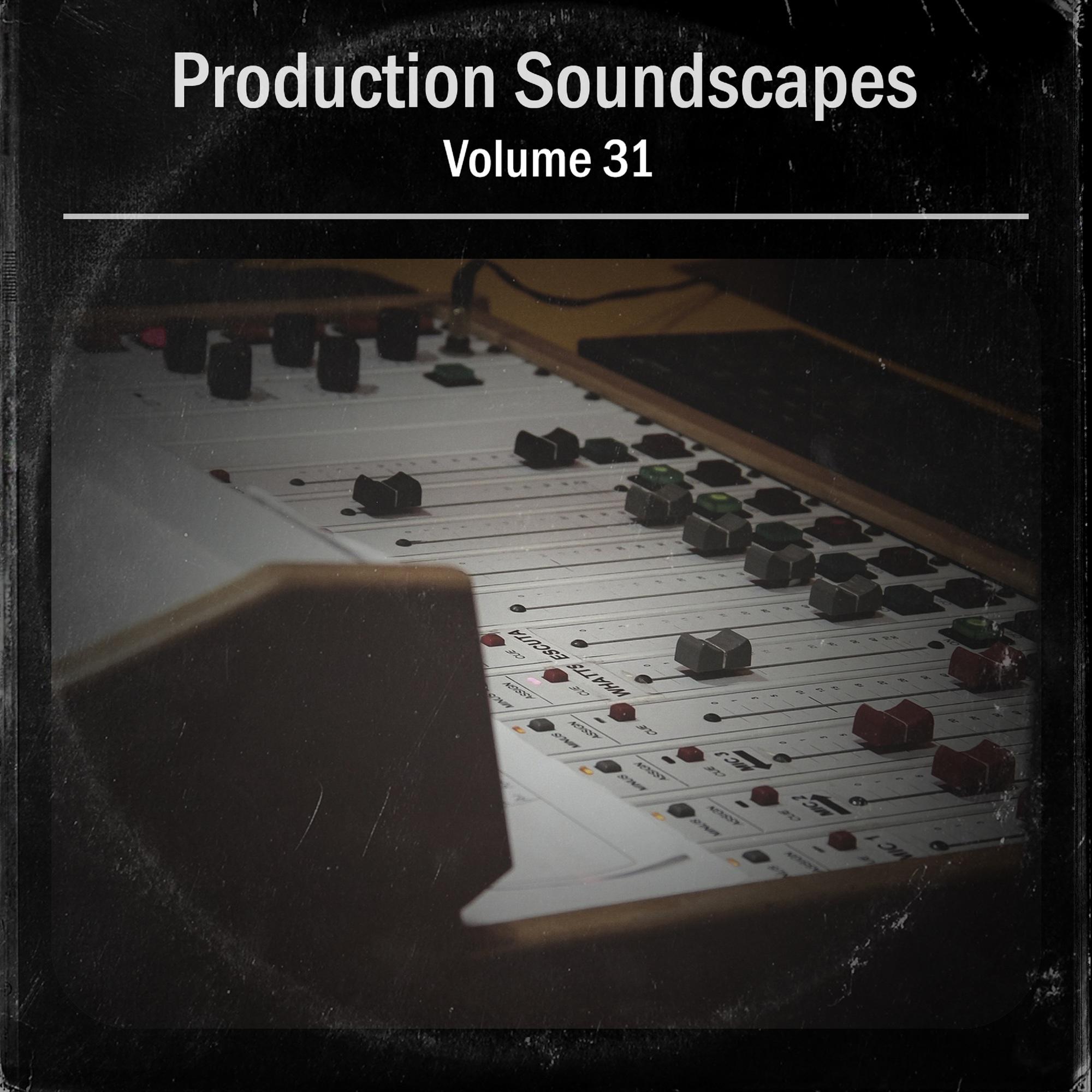 Production Soundscapes Vol, 31