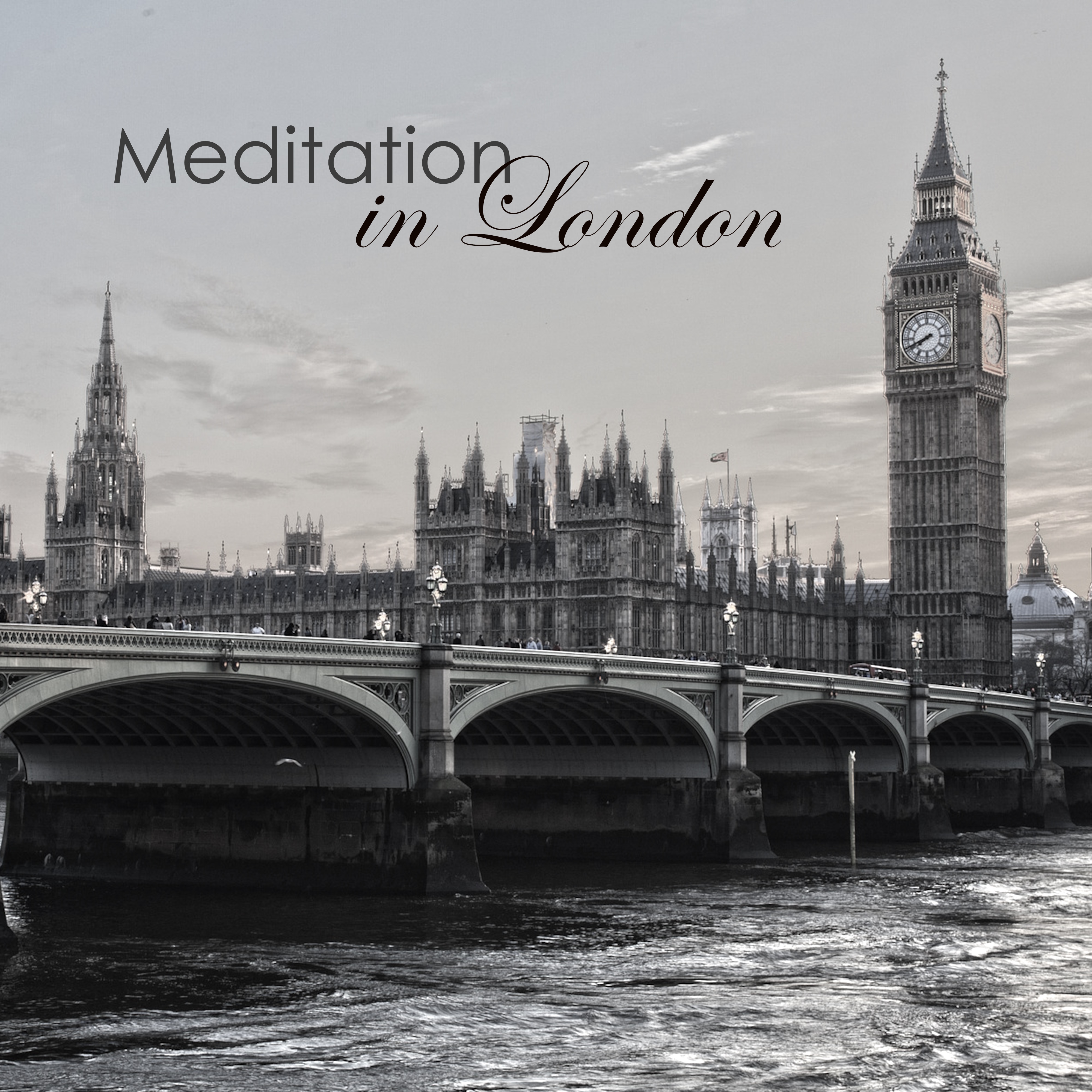 Meditation in London - Best Meditation Music & Relaxing Zen Music for Mindfulness Activities and Meditation Retreats