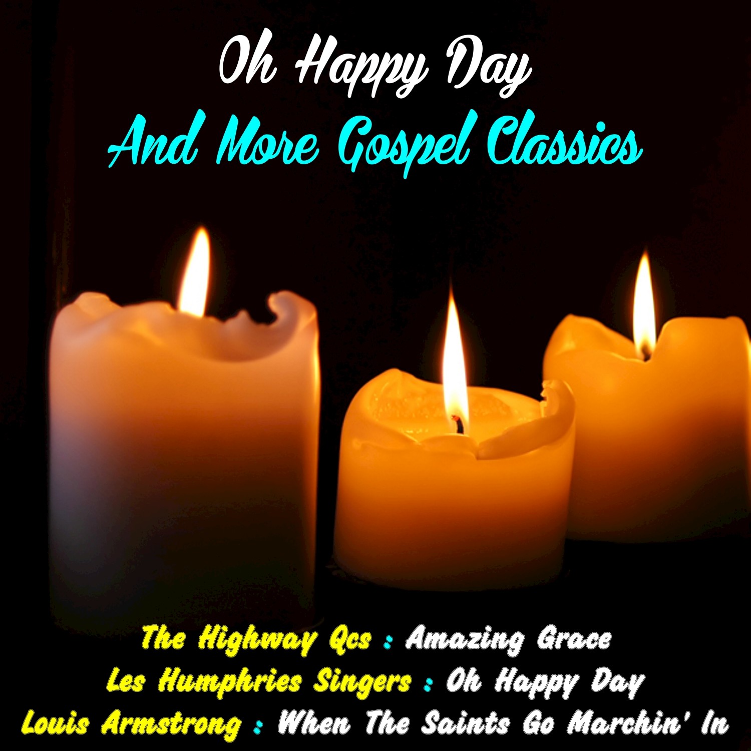 Oh Happy Day and More Gospel Classics