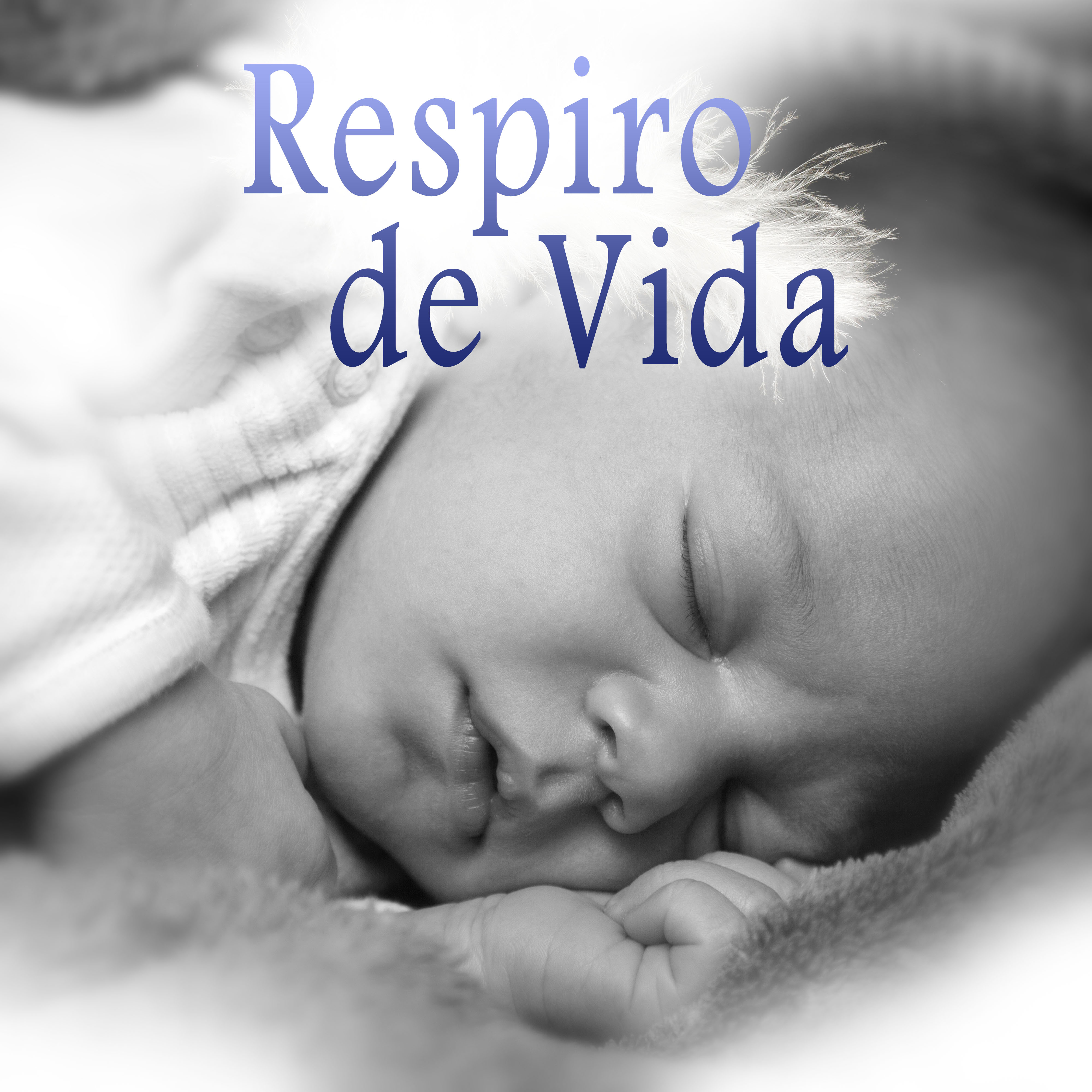 Respiro de Vida – Fondo la Música Instrumental, Canciones de Cuna para Niños, Mejores Canciones Infantiles, Música para Dulces Sueños