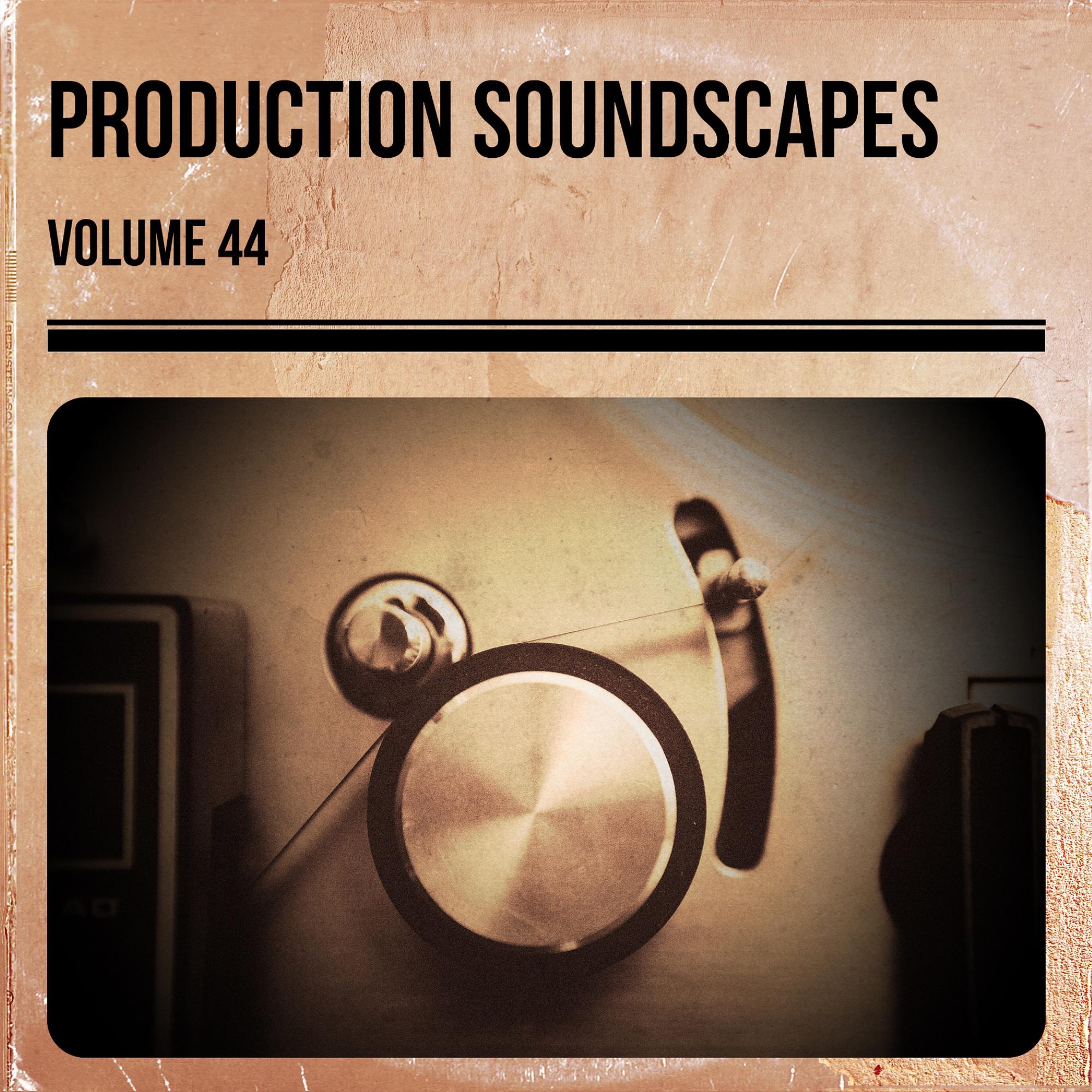 Production Soundscapes Vol, 44