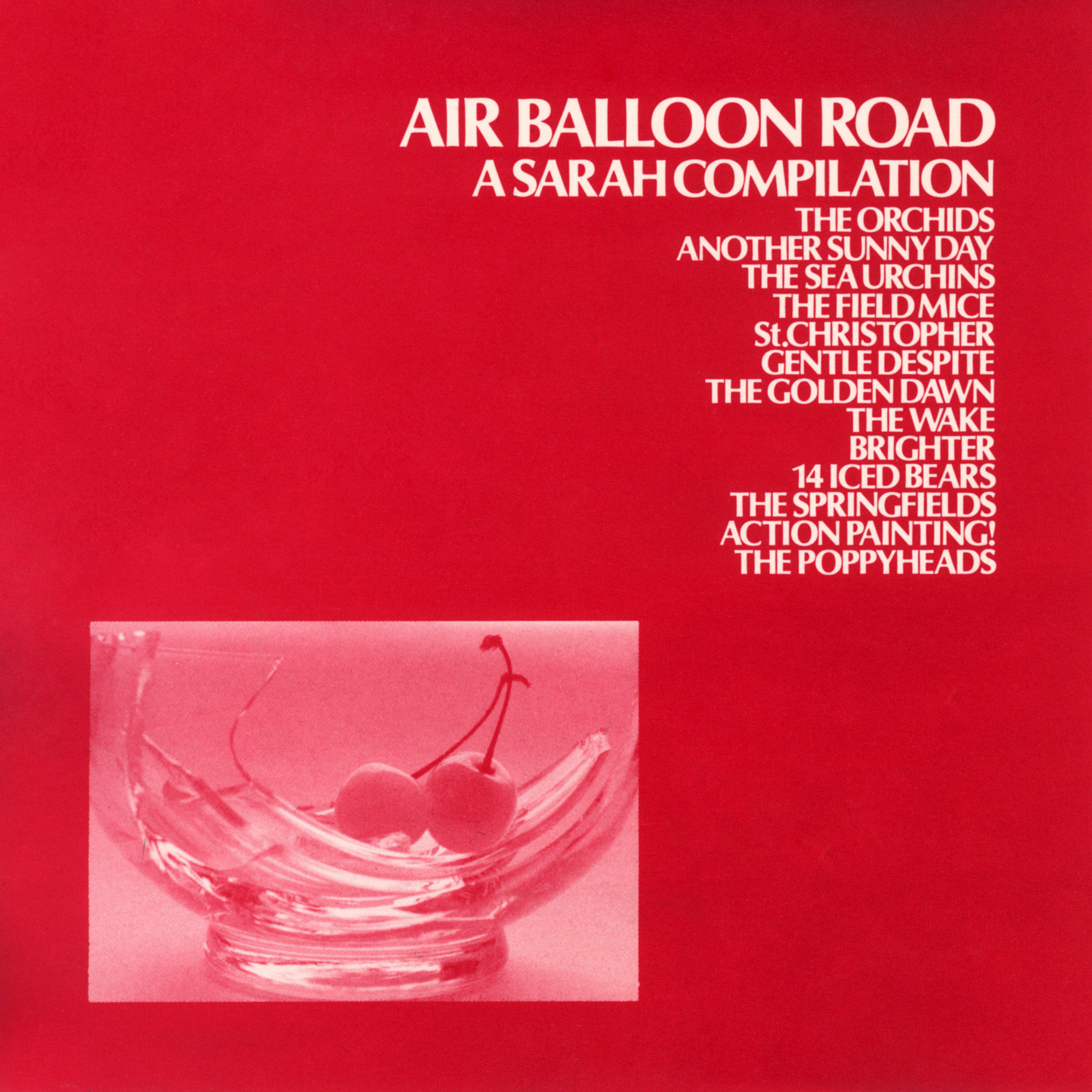 Air Balloon Road: a Sarah Records compilation