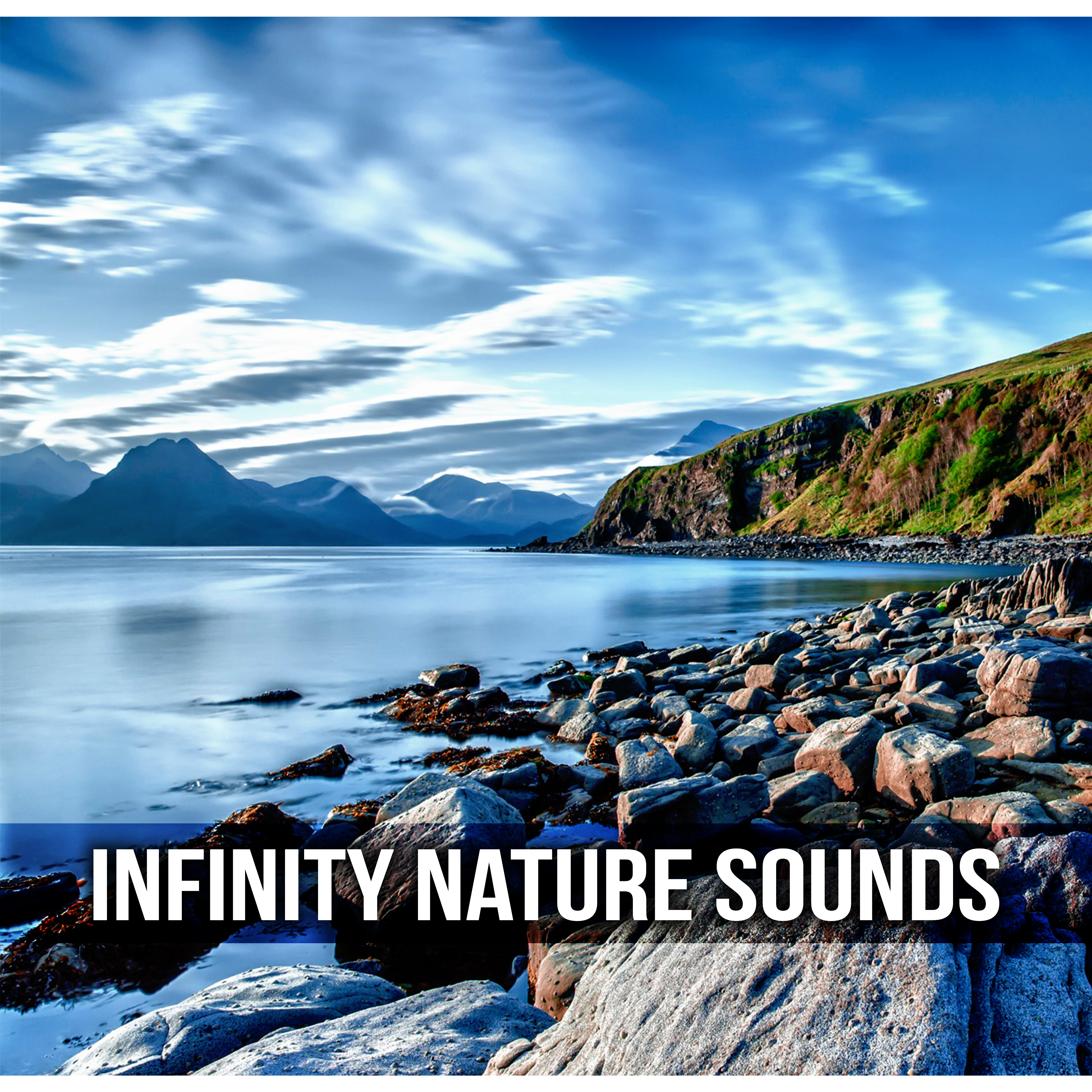 Infinity Nature Sounds – Peaceful Music, Natural Lullaby, Easy Piano, Waves, Healing Water, Relaxing Sounds, Deep Forest, Soothing Rain