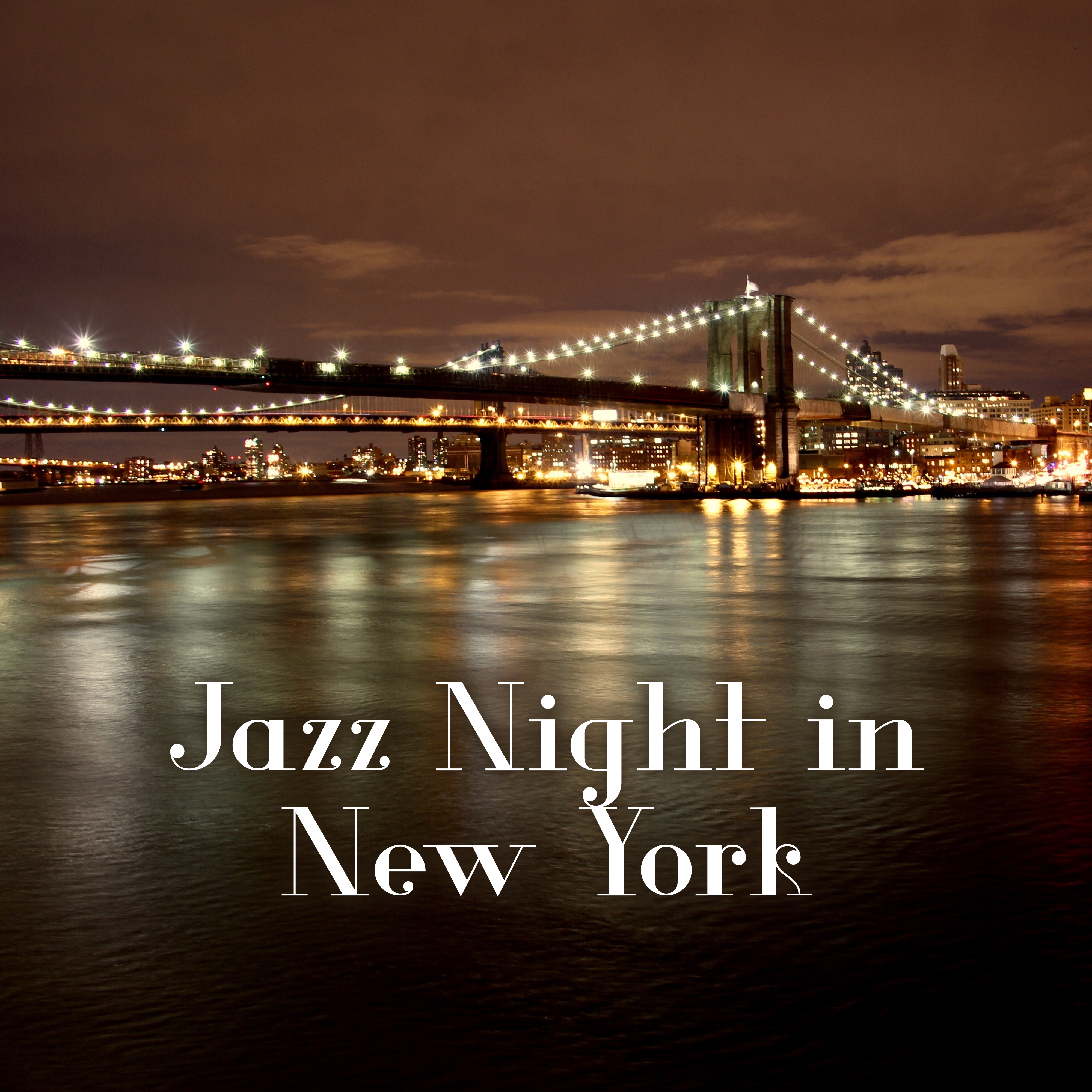 Jazz Night in New York – Dark Shadow of Jazz Instrumental, Smooth Jazz, Ambient Jazz Lounge
