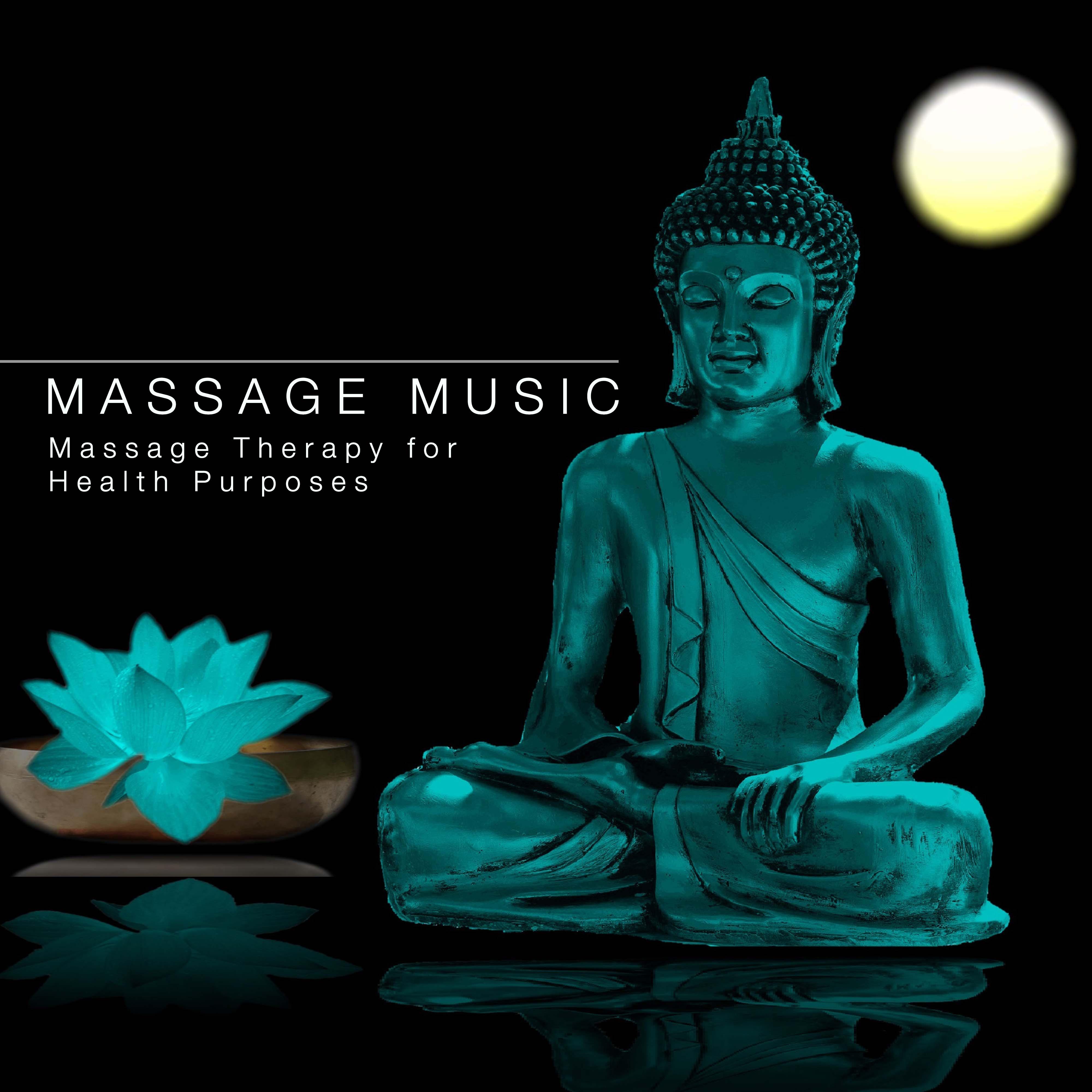 Massage Music: Massage Therapy for Health Purposes