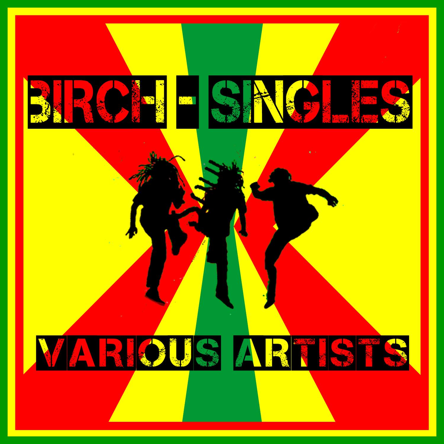 Birch - Singles