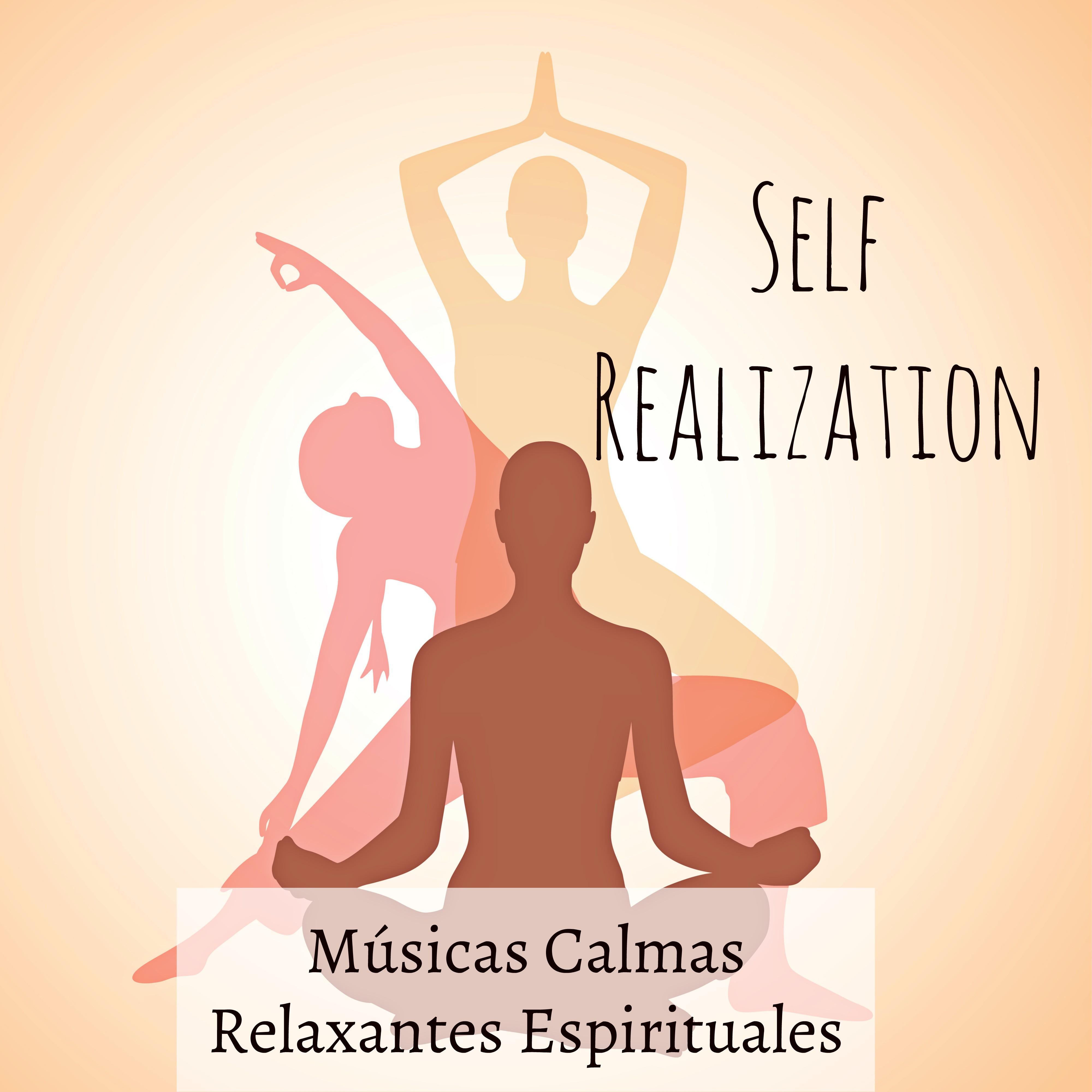 Self Realization - Músicas Calmas Relaxantes Espirituales para Respiração Profunda Yoga Exercicios Ciclo do Sono con Sons Instrumentais New Age