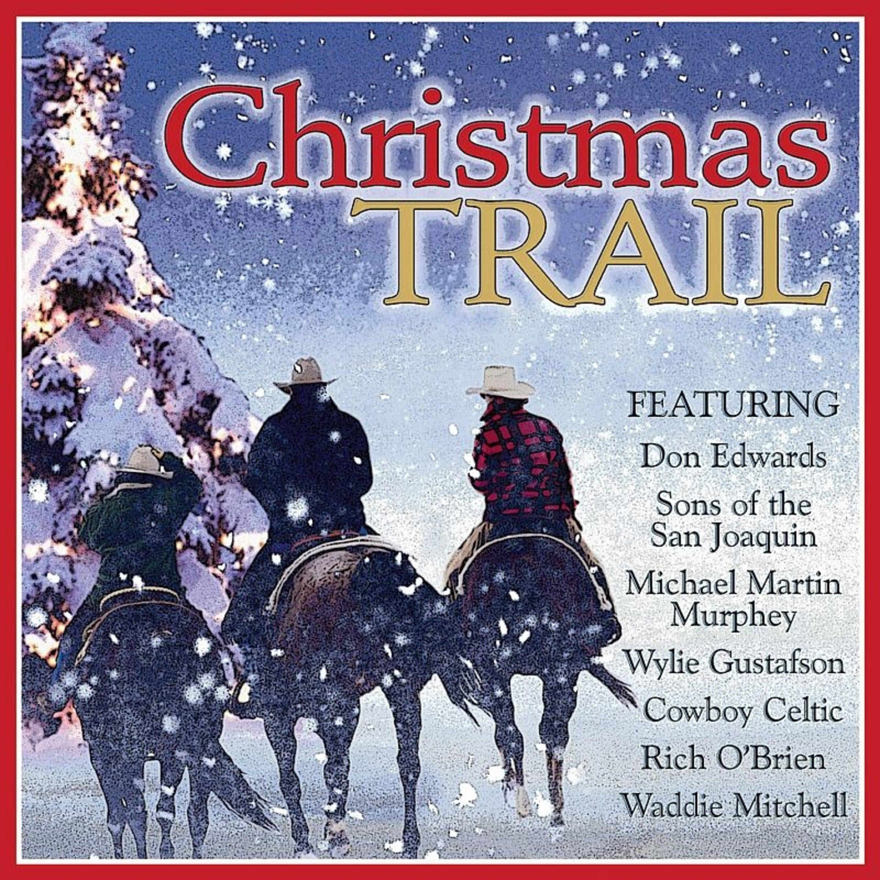 Ridin' Up the Christmas Trail