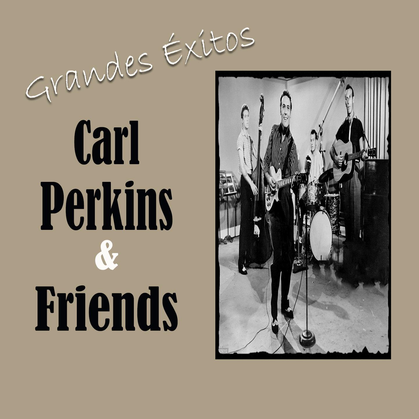 Grandes Éxitos, Carl Perkins & Friends