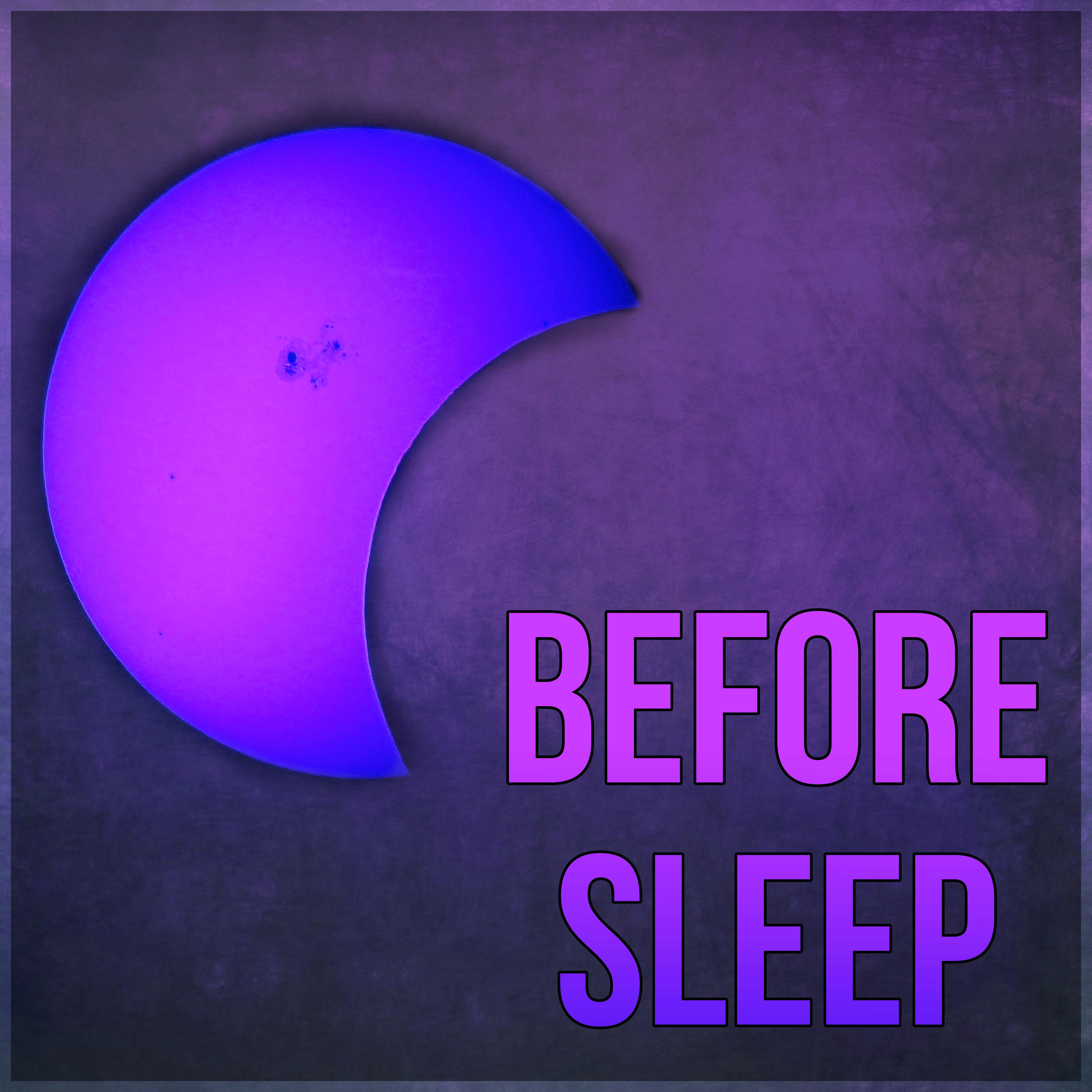 Before Sleep - Sleep Time, Nature Sounds, Deep Meditation, Total Relax, Dream, Cure Insomnia