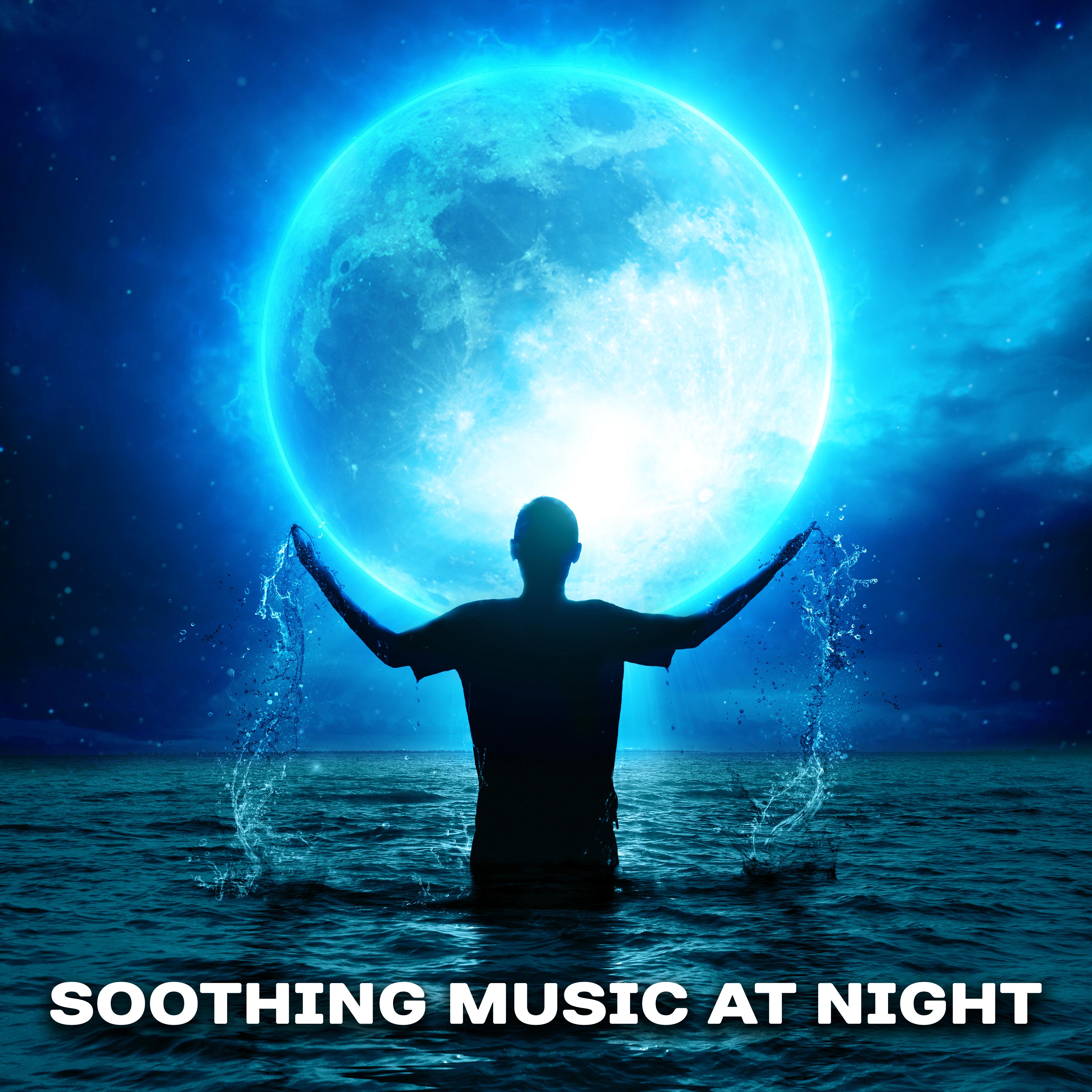 Soothing Music at Night – Peaceful Sounds Reduce Stress, Bedtime, Healing Lullaby, Relaxation, Restful Sleep