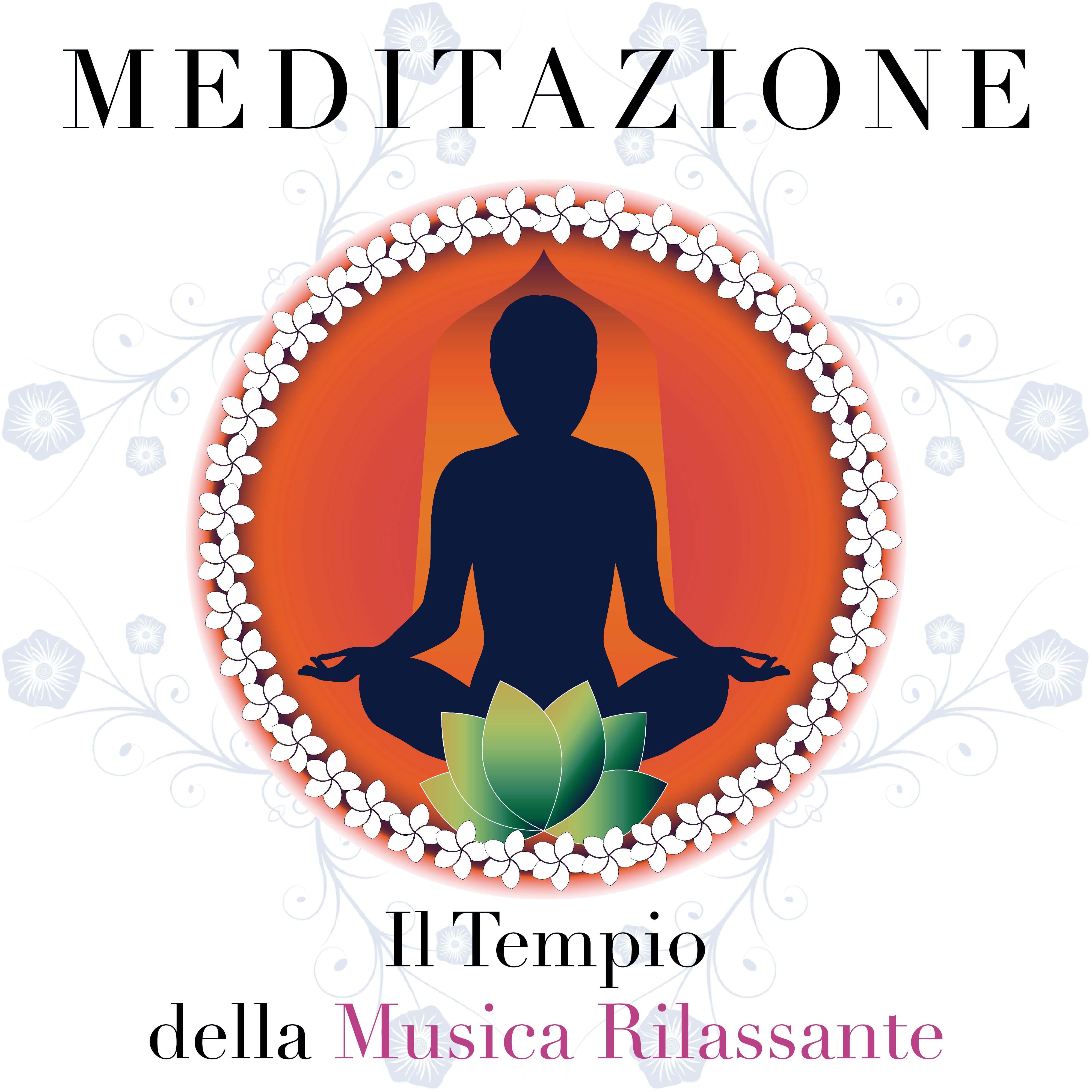 Meditazione - Il Tempio della Musica Rilassante