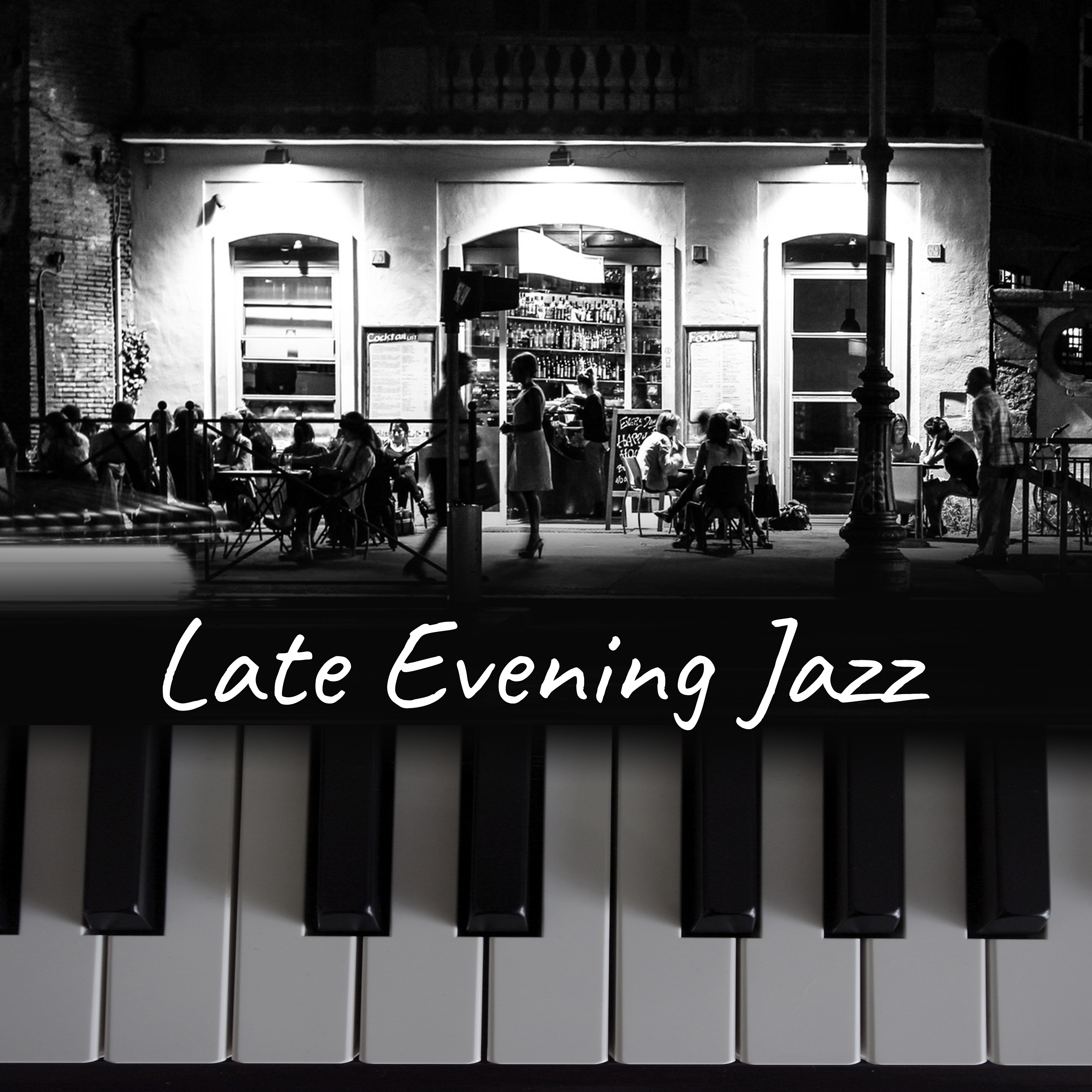 Late Evening Jazz – Calm Piano Jazz, Moonlight Jazz, Soft Relaxation, Chilled Jazz