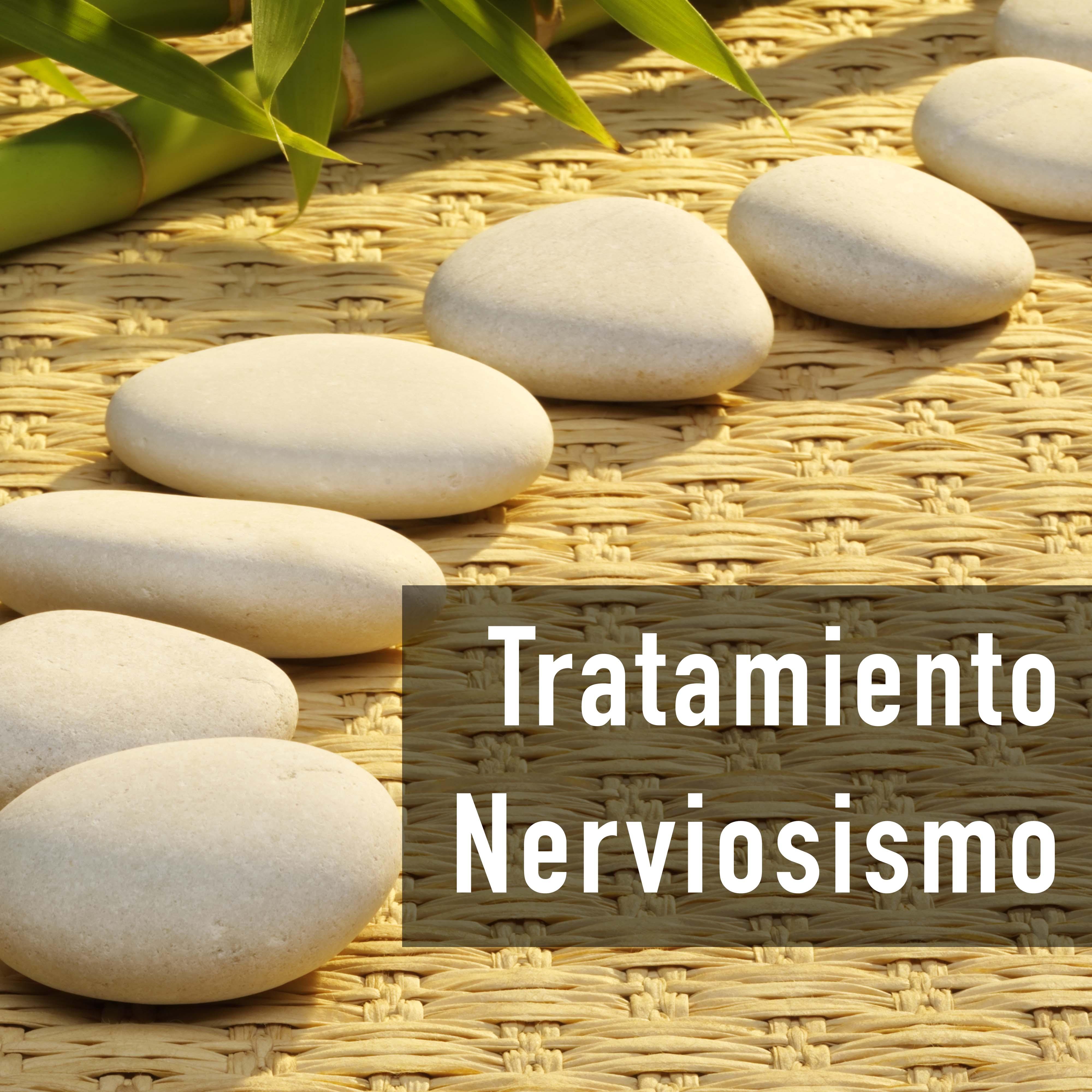 Tratamiento Nerviosismo - Música Relajante y Calmante para Tranquilizar los Nervios