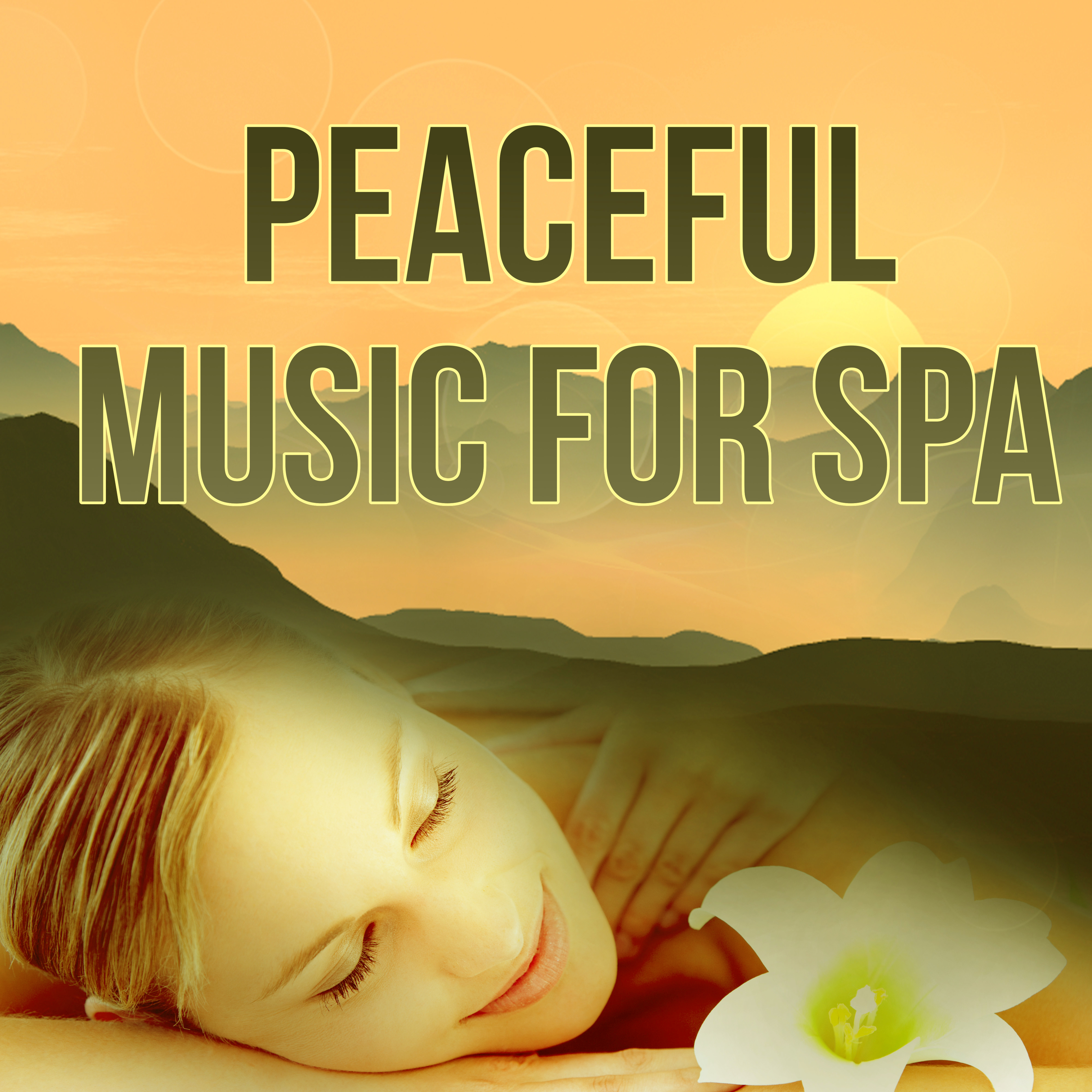 Peaceful Music for Spa – Bliss Spa, Time for Me, Easy Listening, Nature Sounds, Calm Down, Gentle Ambient Music