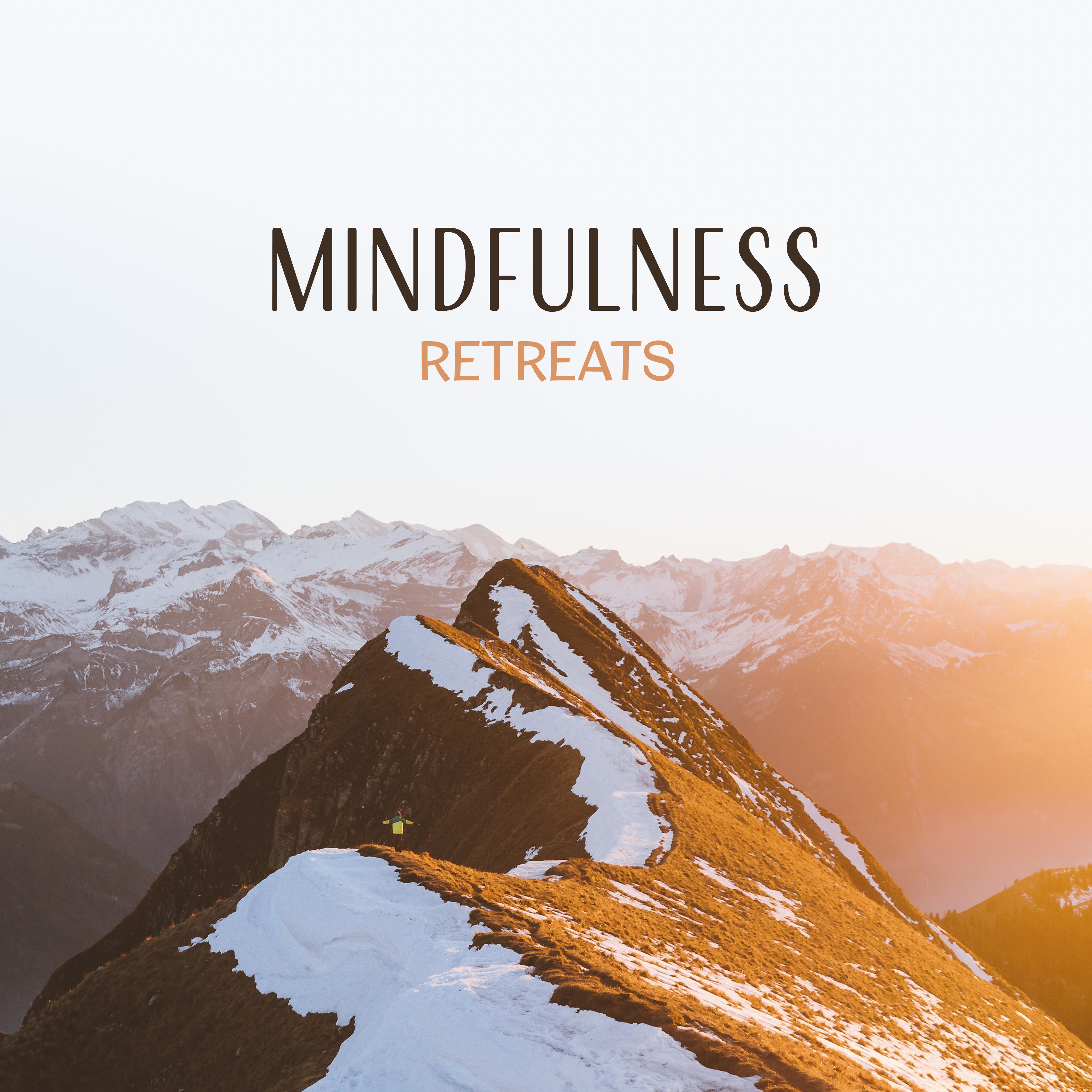 Mindfulness Retreats – New Age Sounds for Meditation, Be Mindful, Yoga Music, Zen Power, Healing Reiki