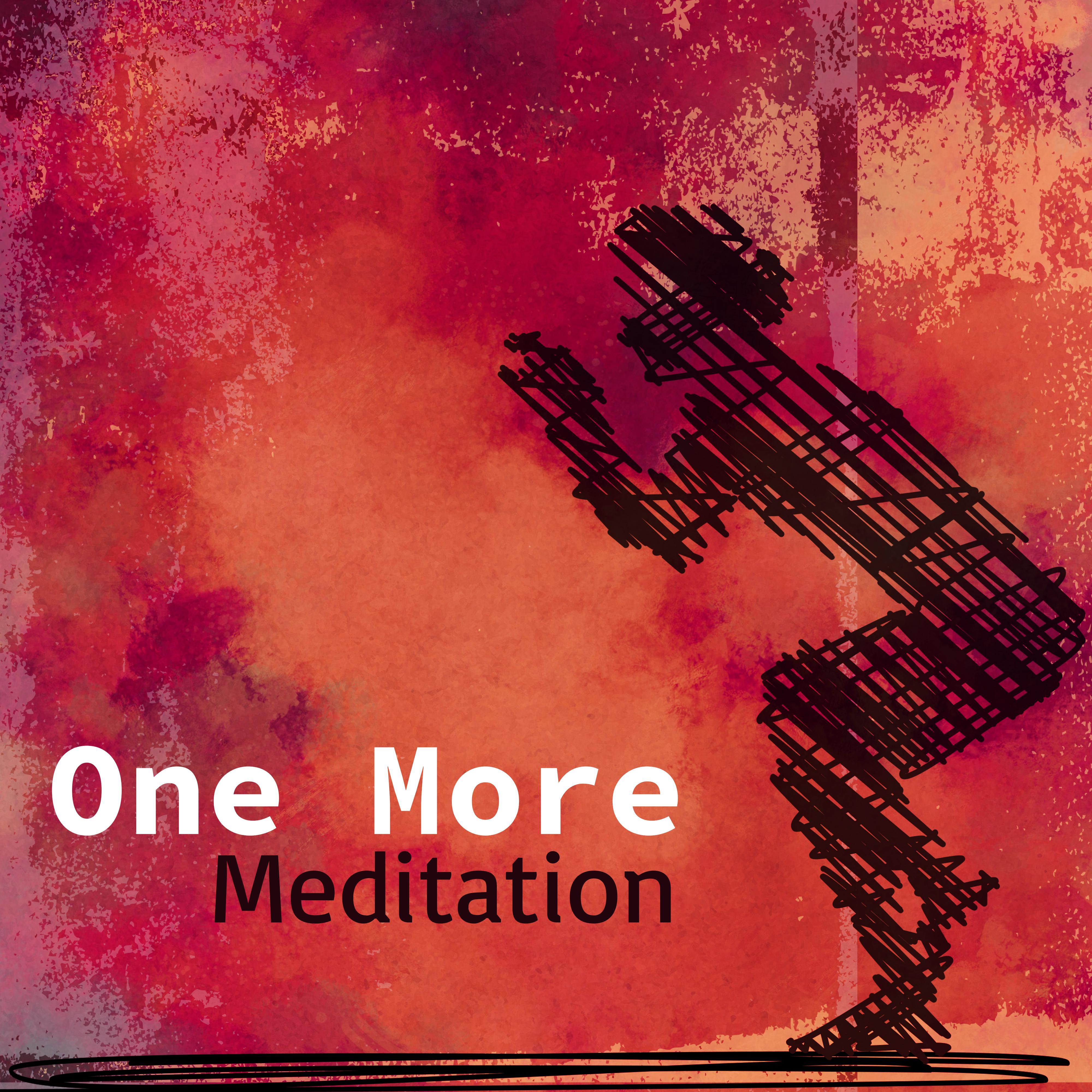 One More Meditation