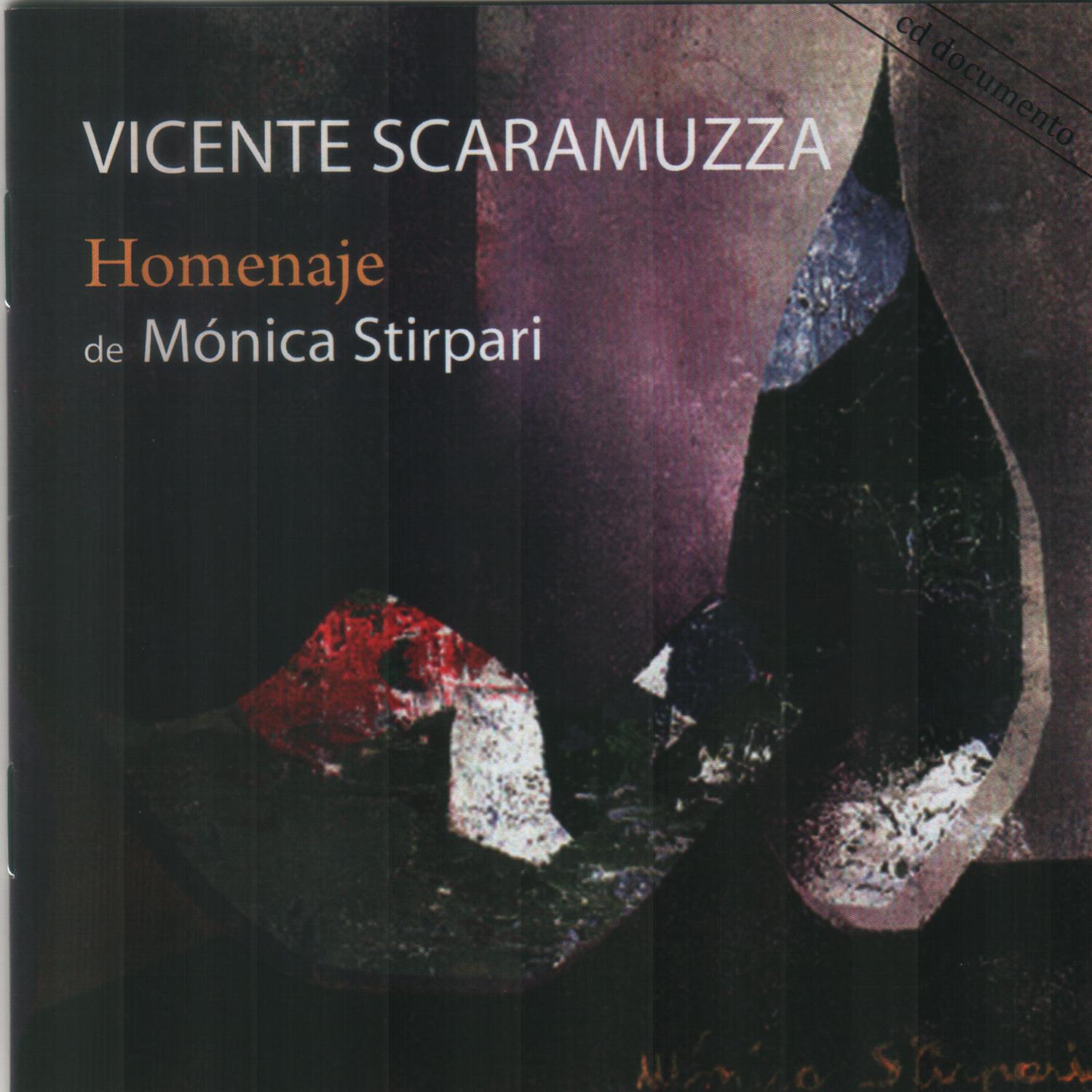 Vicente Scaramuzza: Homenaje de Monica Stirpari