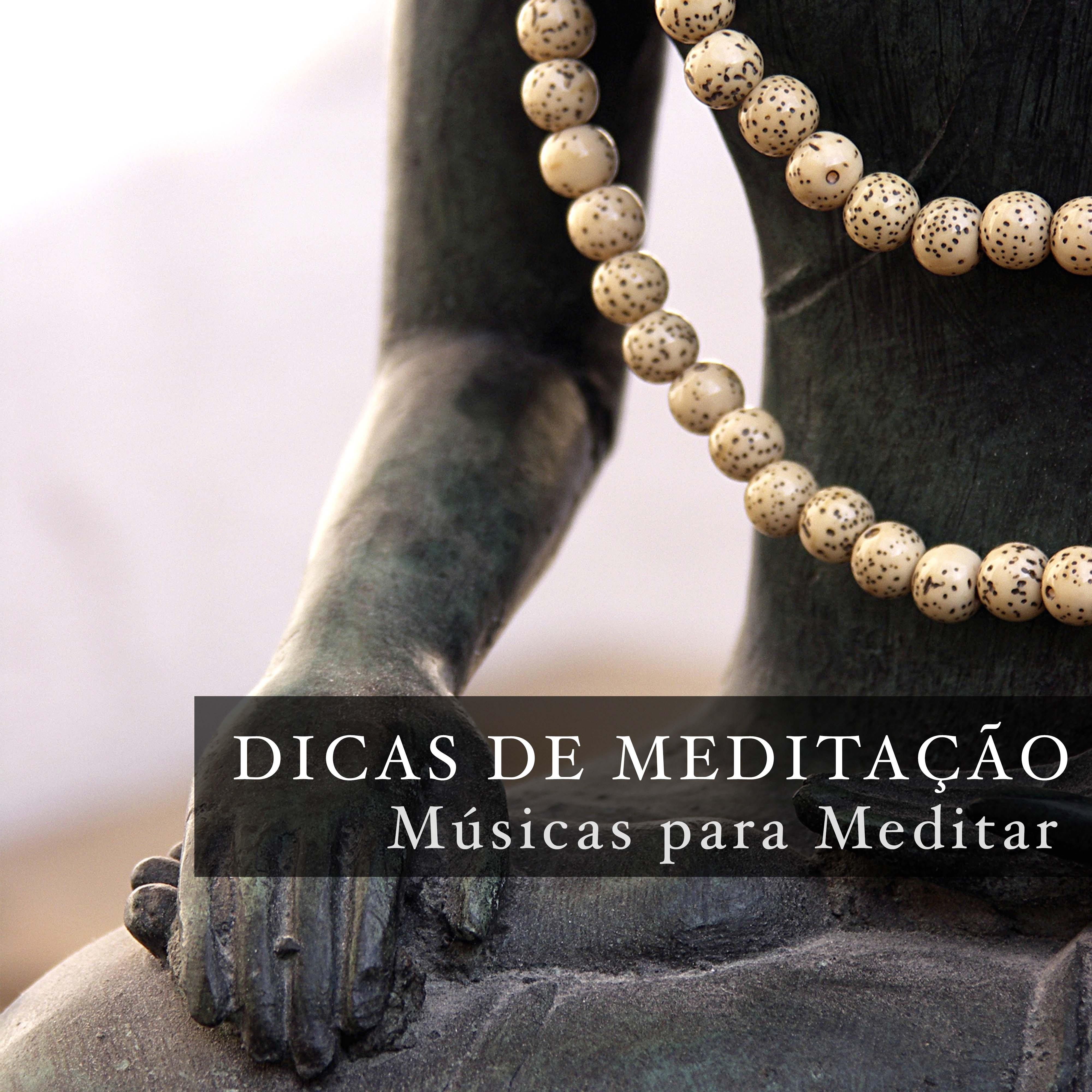 Dicas de Meditação: Músicas para Meditar