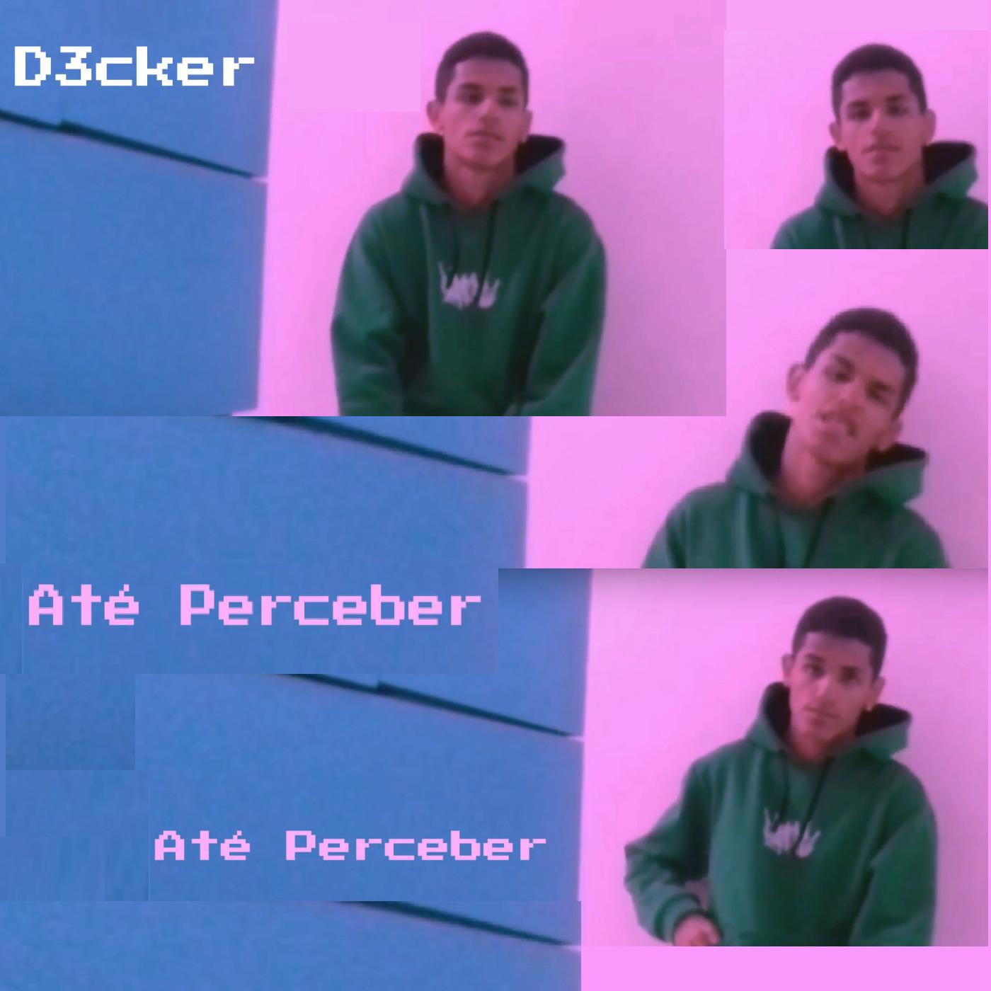 Até Perceber