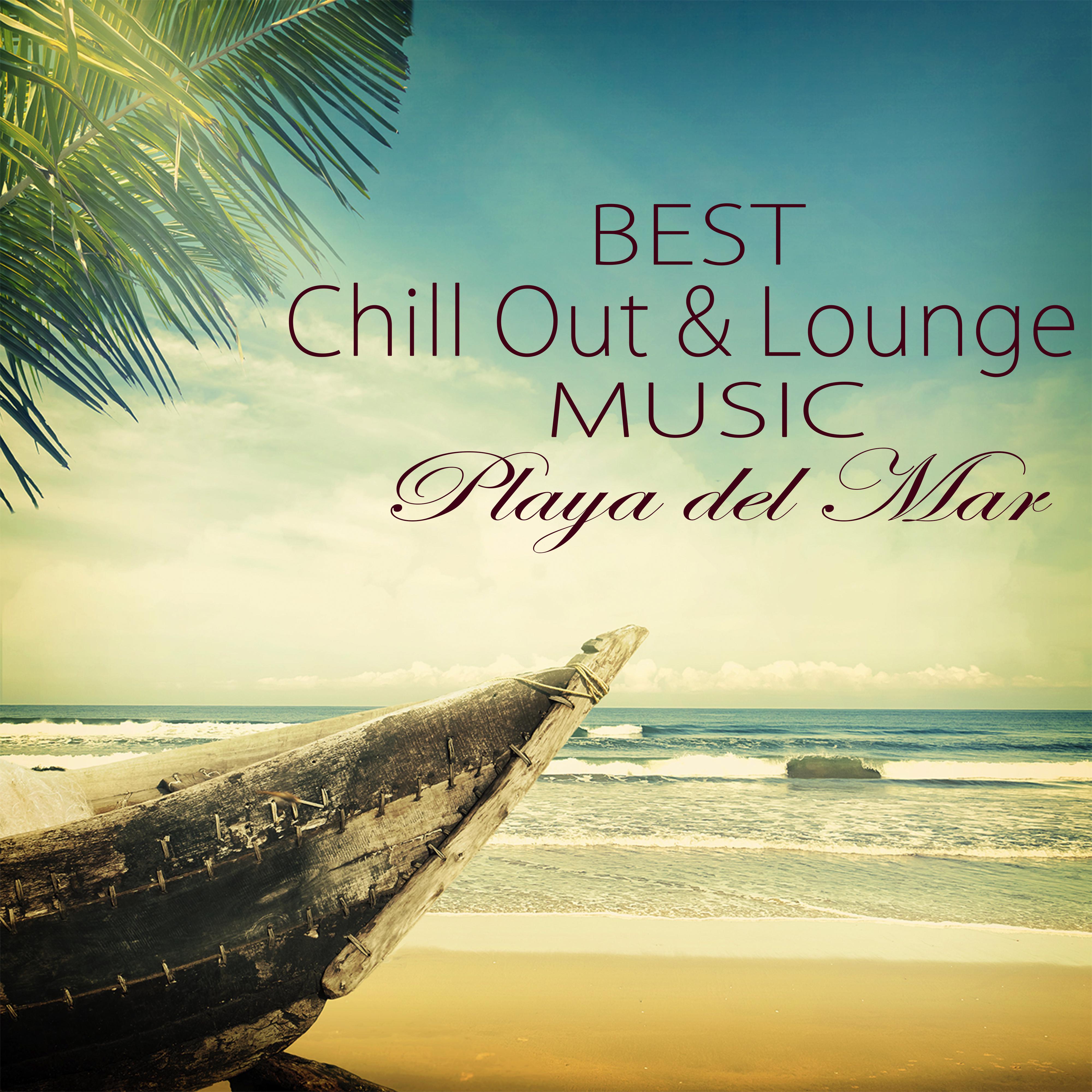 Best Chill Out & Lounge Music Playa del Mar Summer Collection 2015