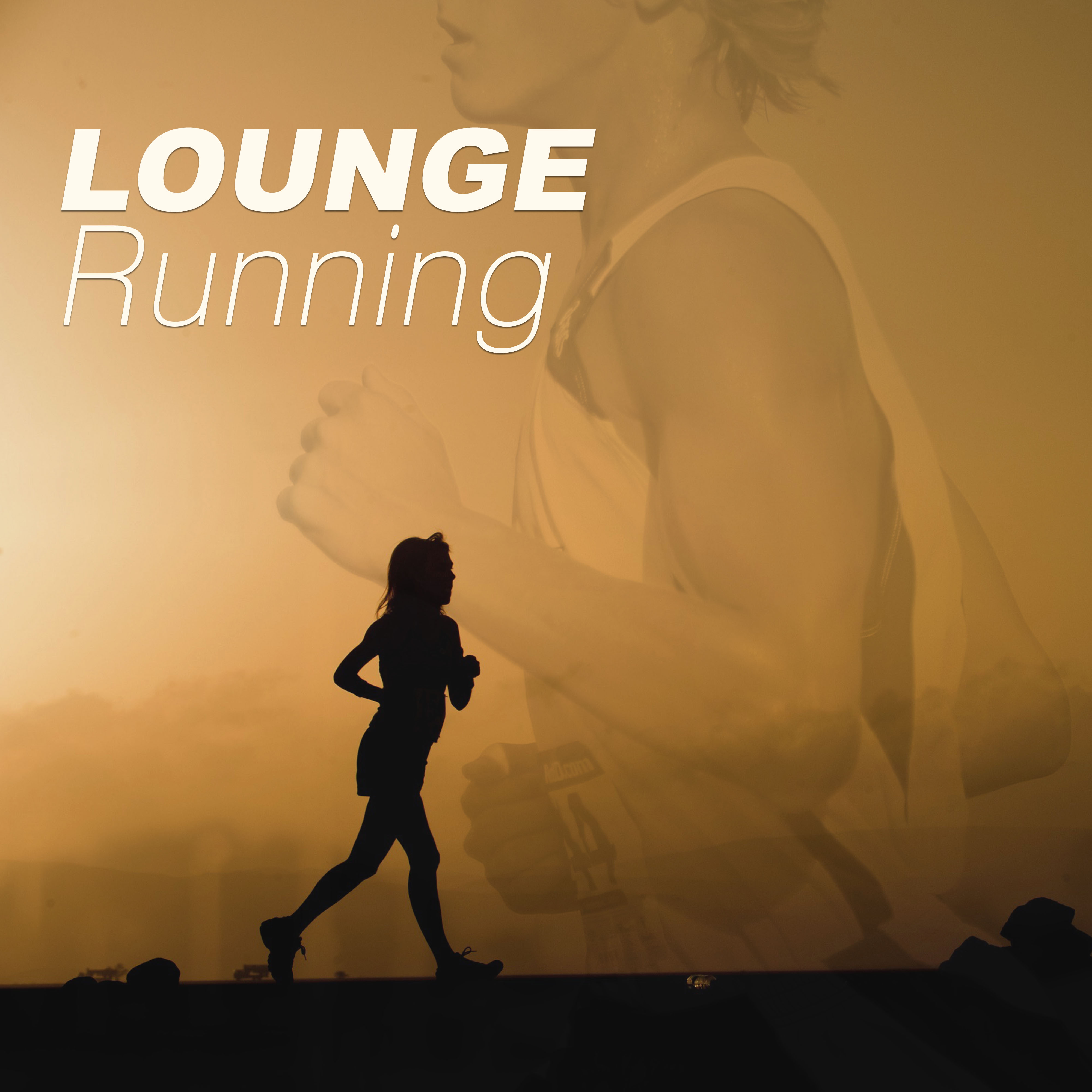 Lounge Running – Jogging Music, Ultimate Workout, Chill Out Sport