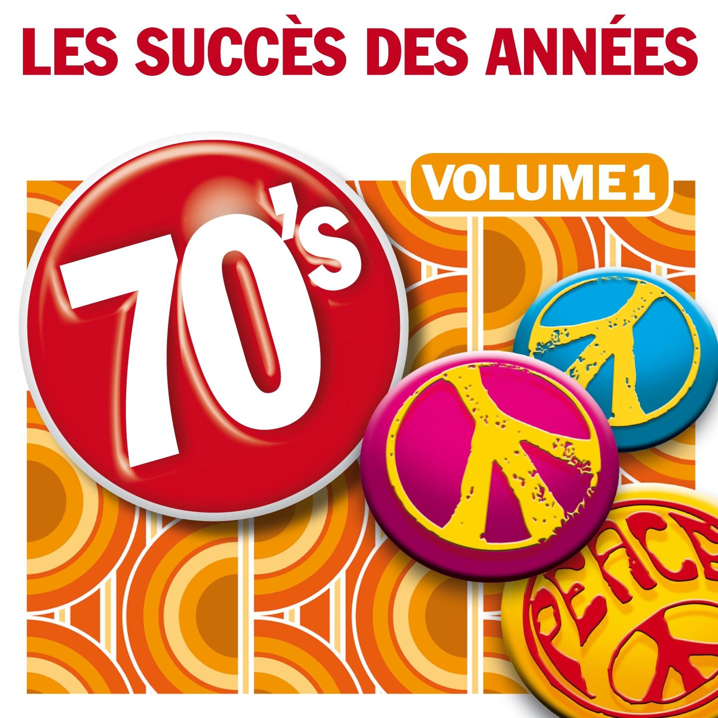 Les Succès des Années 70, Vol. 1