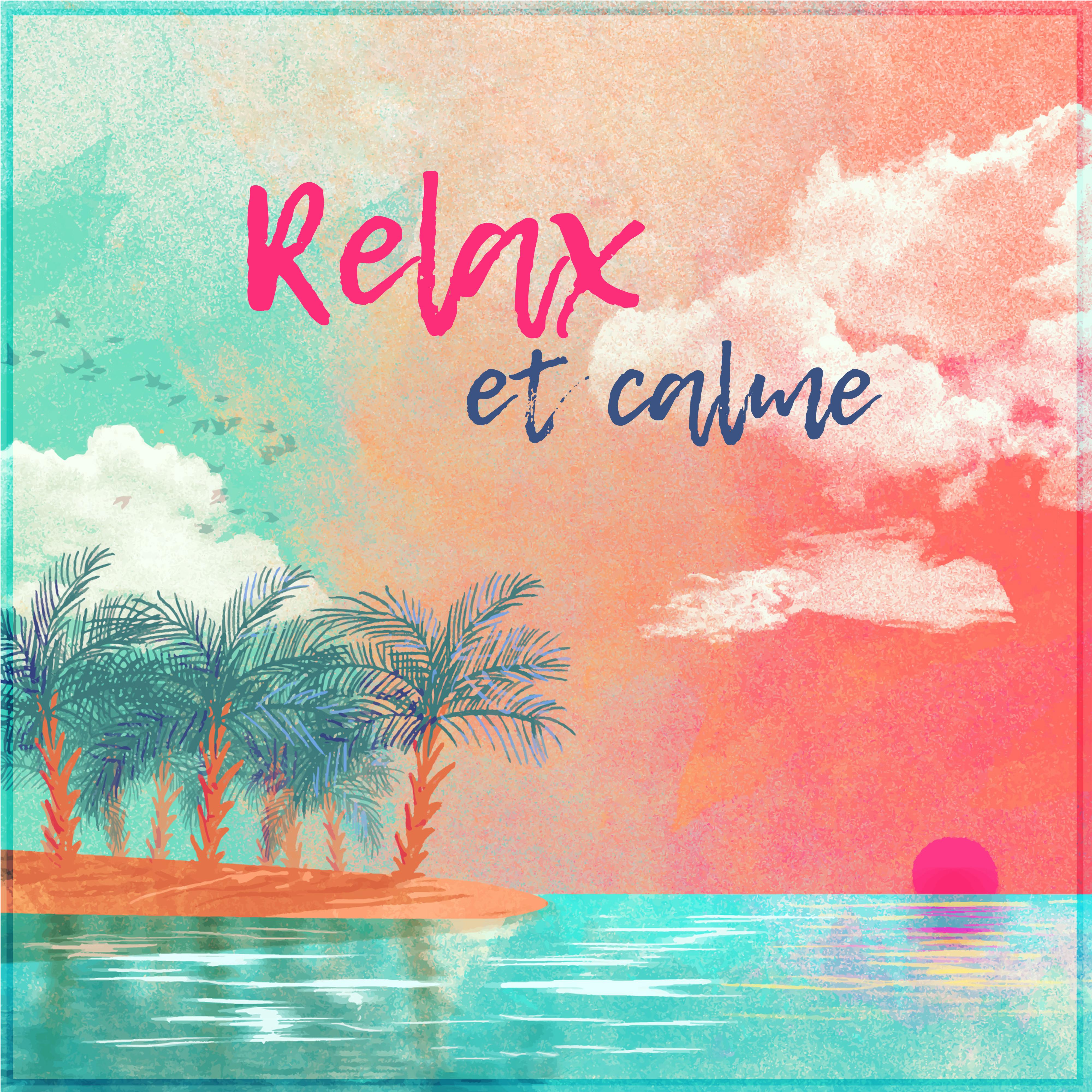 Relax et calme
