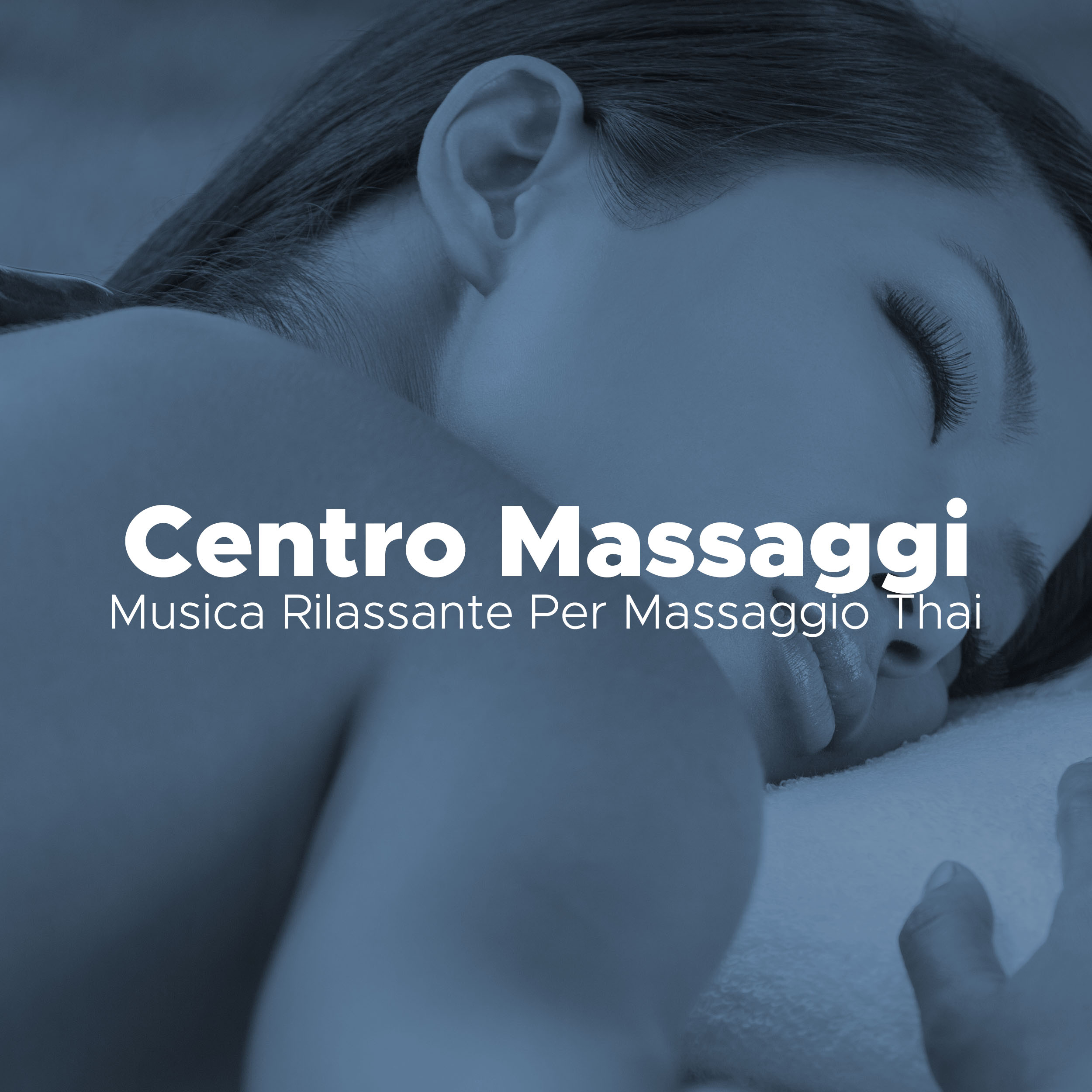 Centro Massaggi - Musica Rilassante Per Massaggio Thai