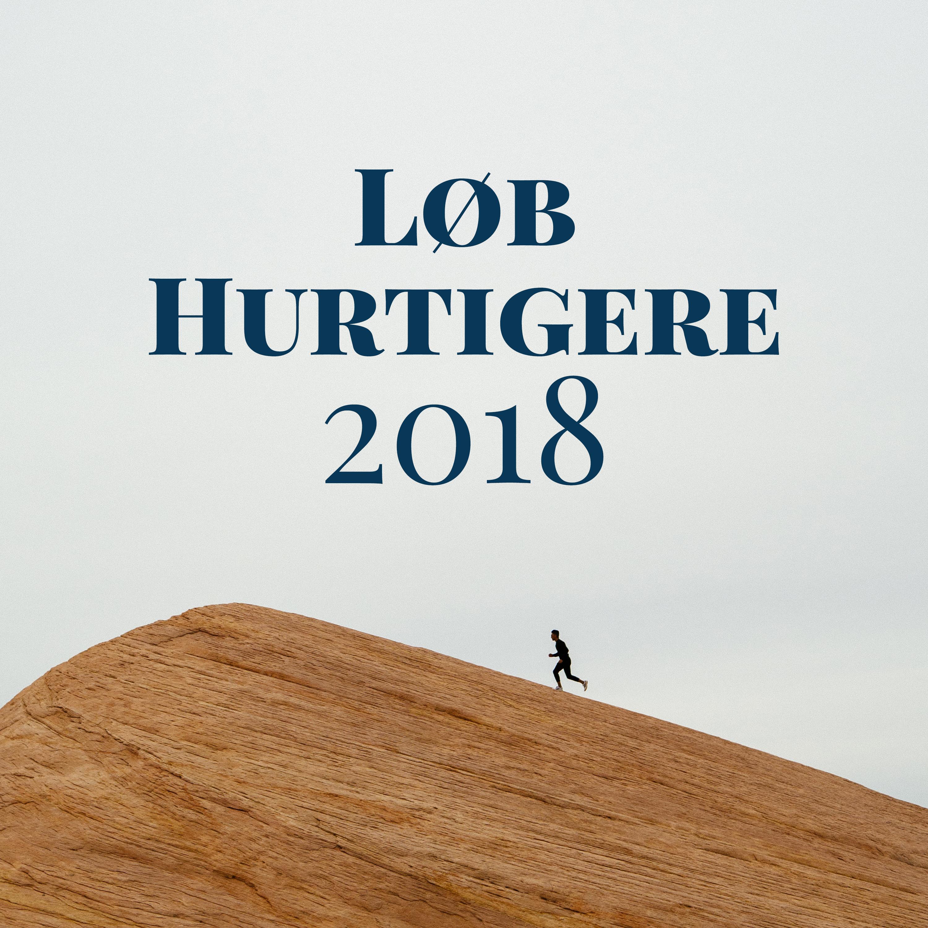 Løb Hurtigere 2018 - Electronic Music CD til Løb, Uddannelse og Vægttab