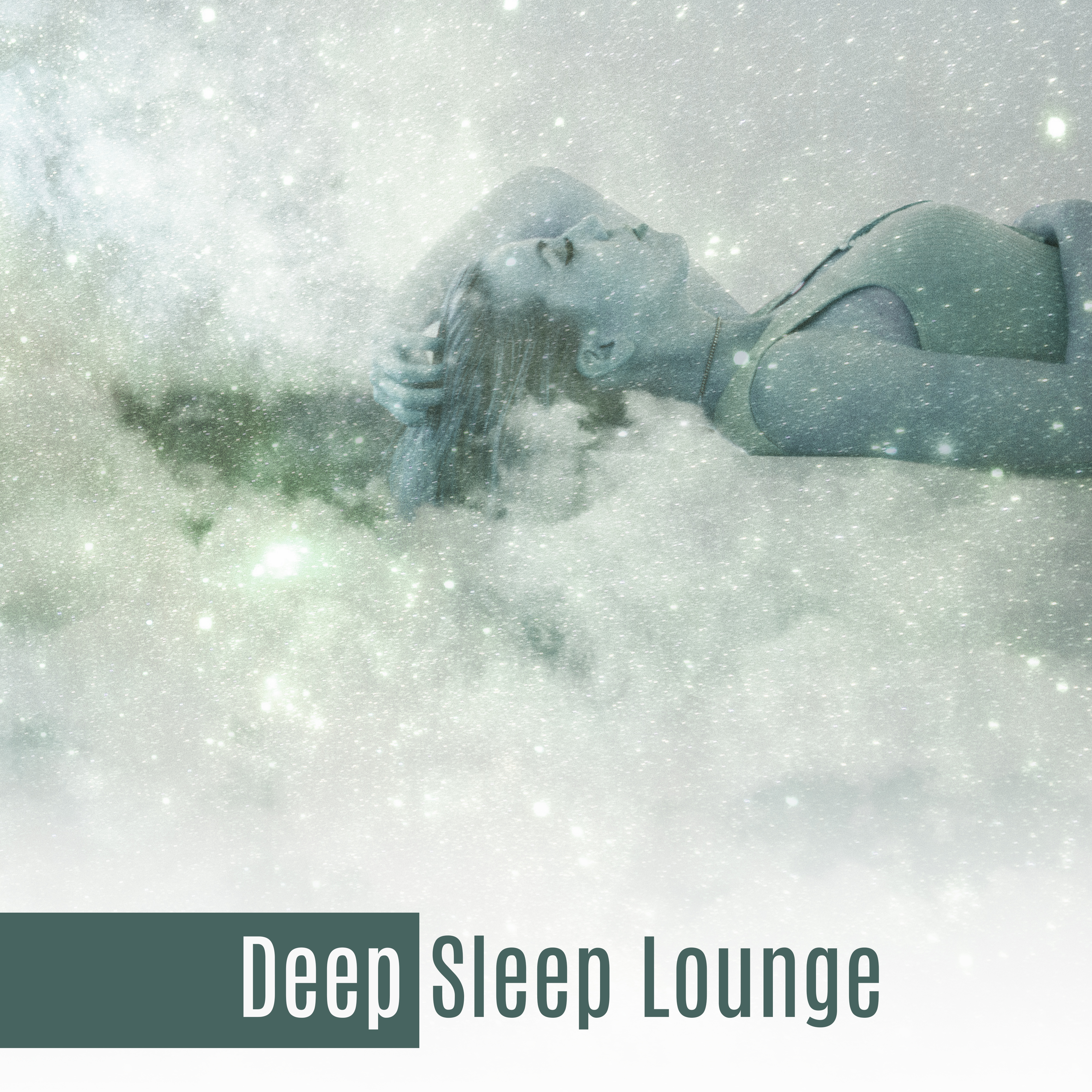 Deep Sleep Lounge – Lullaby of Nature Sounds, Music for Sleep, Pure Relaxation, Relaxing Music for Faal Asleep