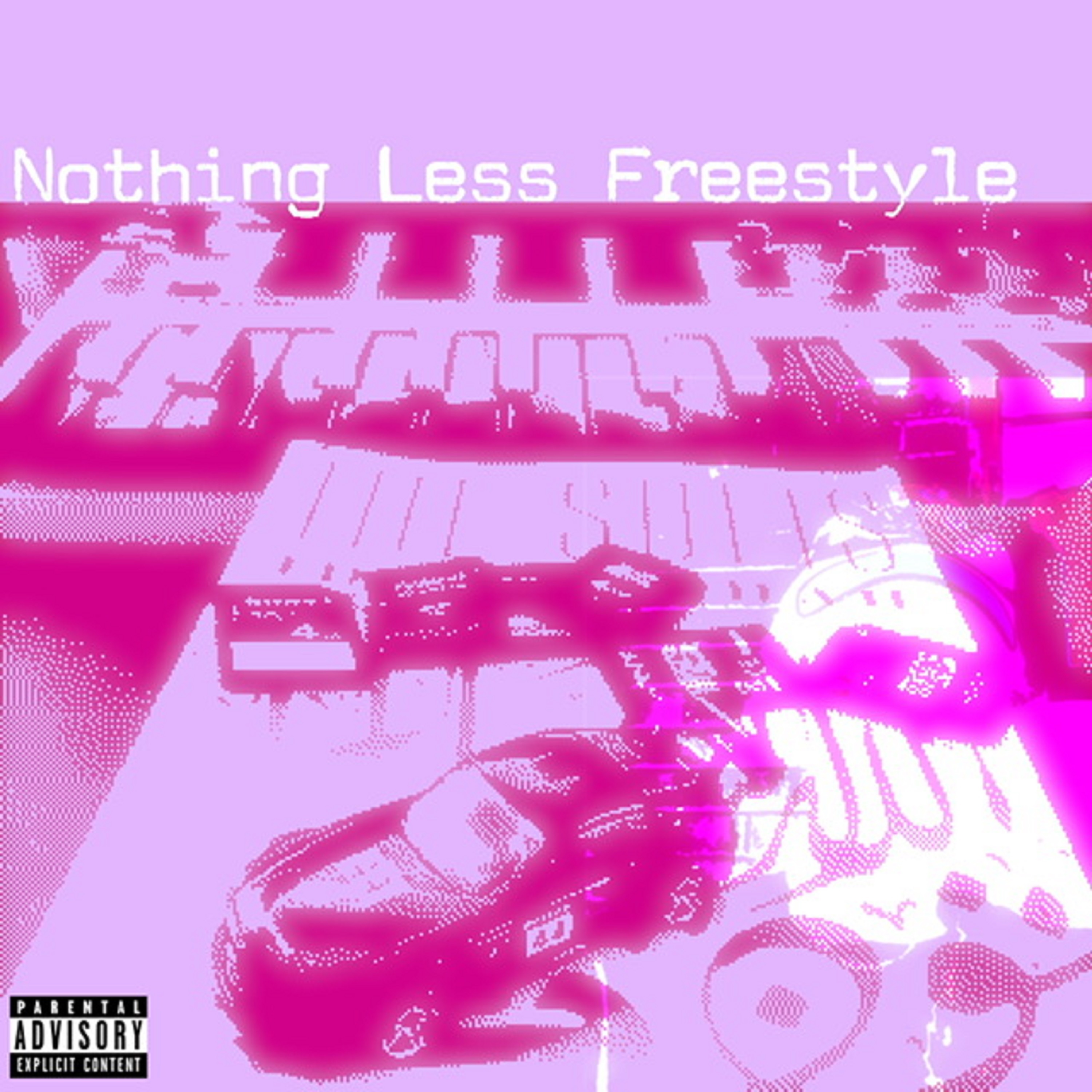 Nothing Less Freestyle