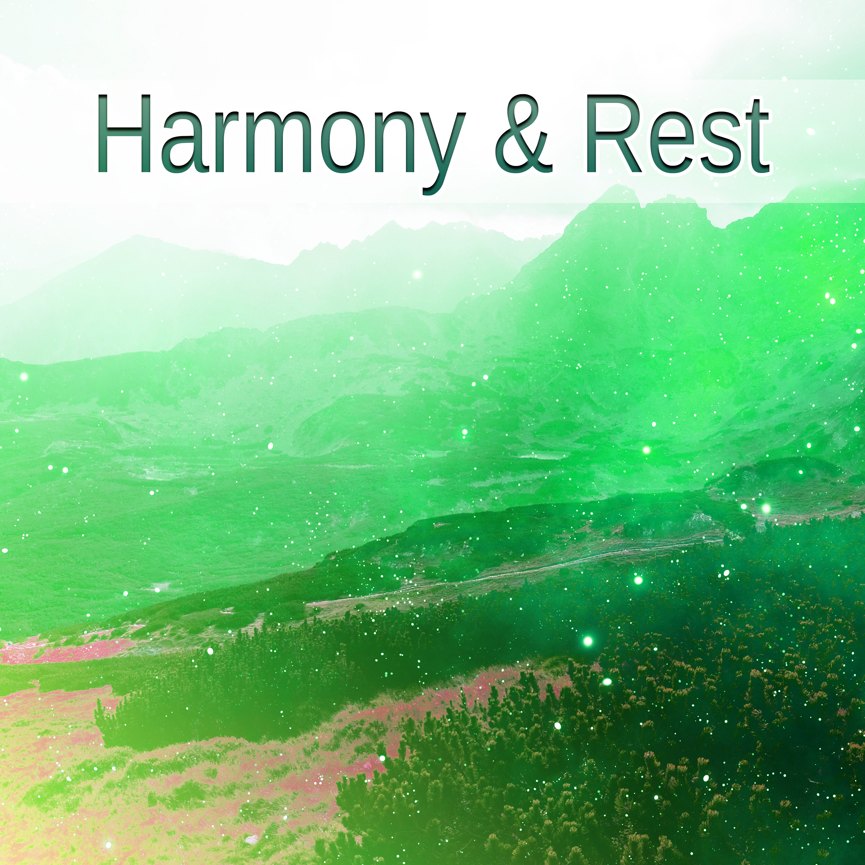 Harmony & Rest – Soft Sounds, Relaxing Music, Stress Free, Inner Journey, Music to Calm Down