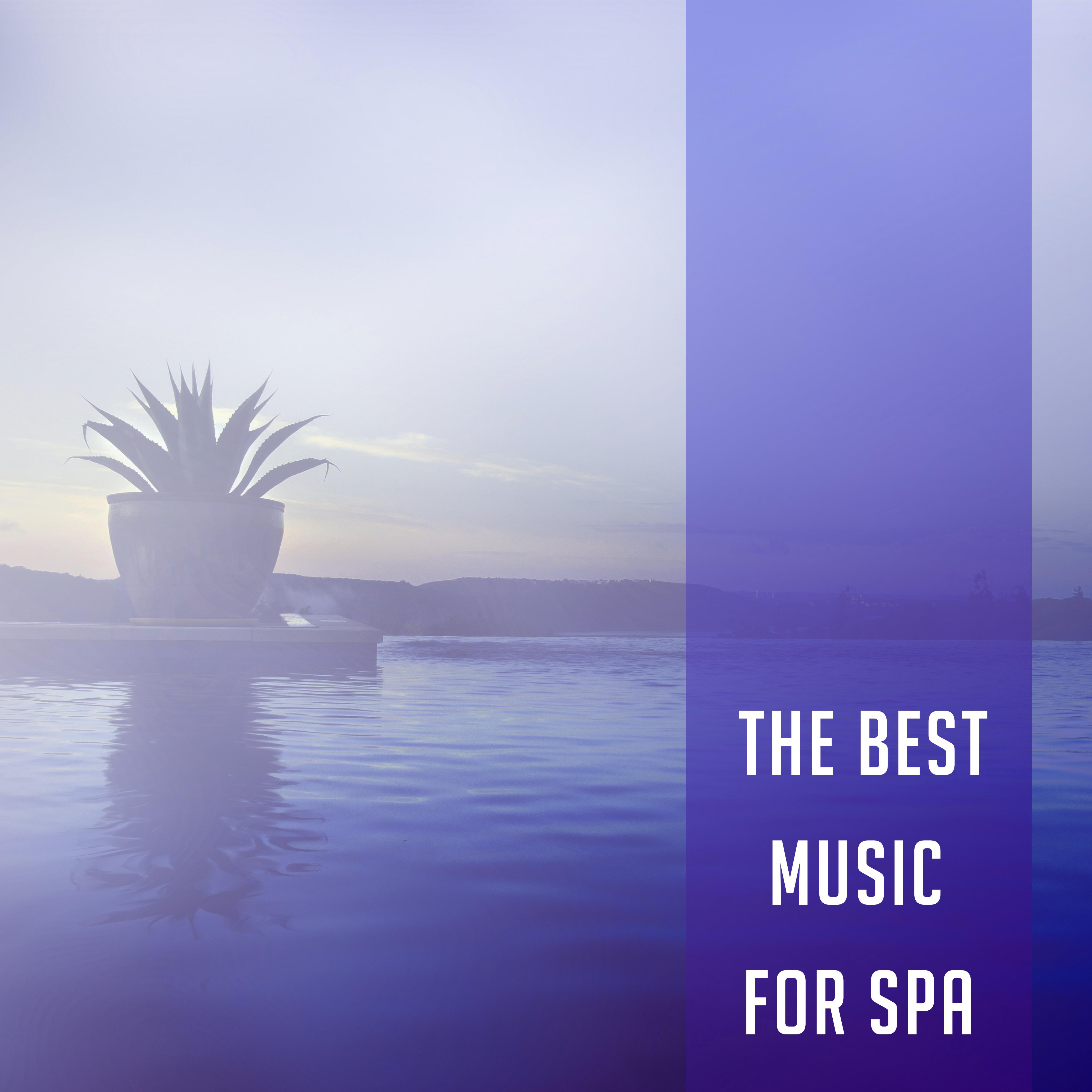 The Best Music for Spa – Relaxation Wellness, Massage Therapy, Soothing Sounds, Healing Body, Anti Stress Music, Spa Dreams, Zen