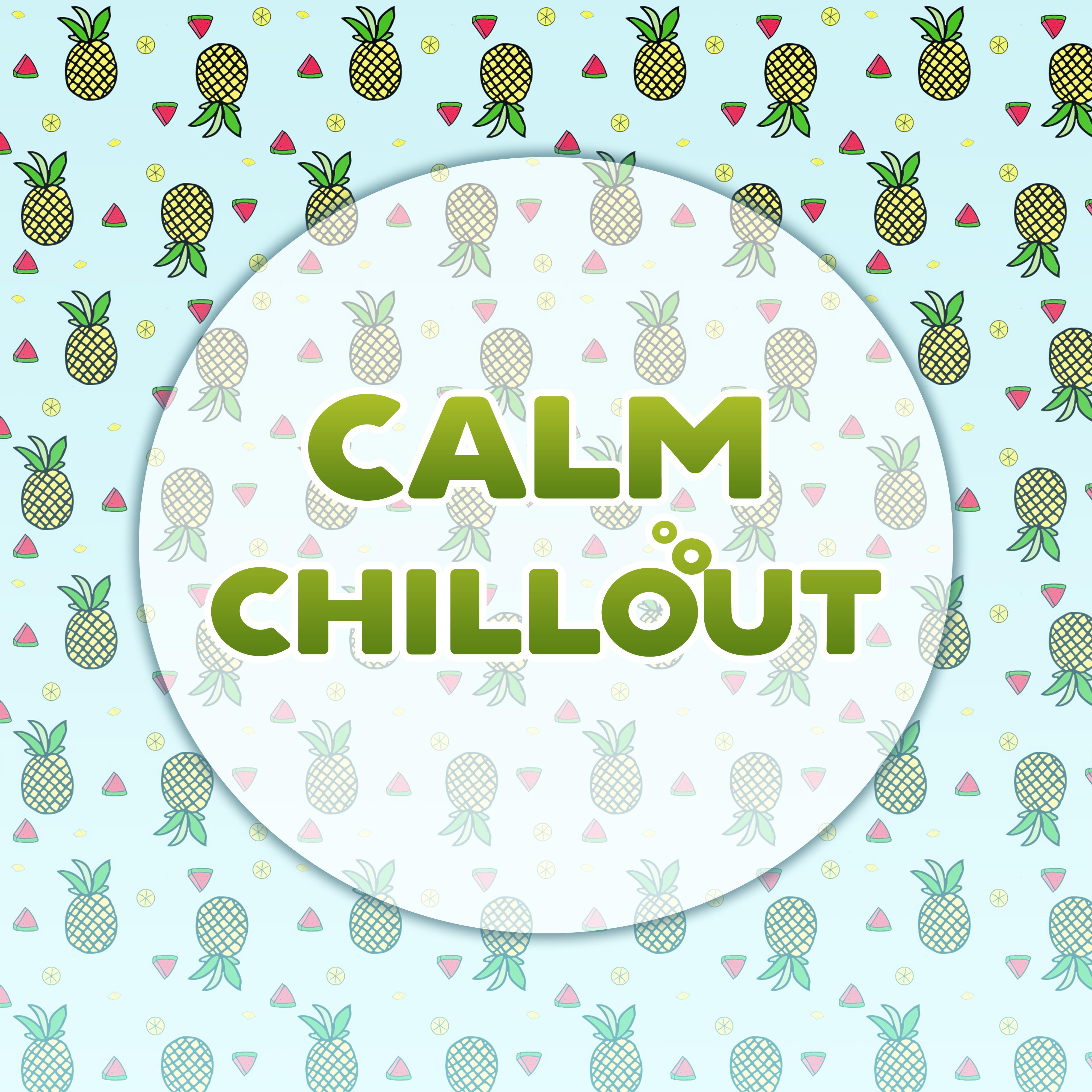 Calm Chillout – Relax & Chill , Smooth Chillout Vibrations, Café Music, Chill Out 2017