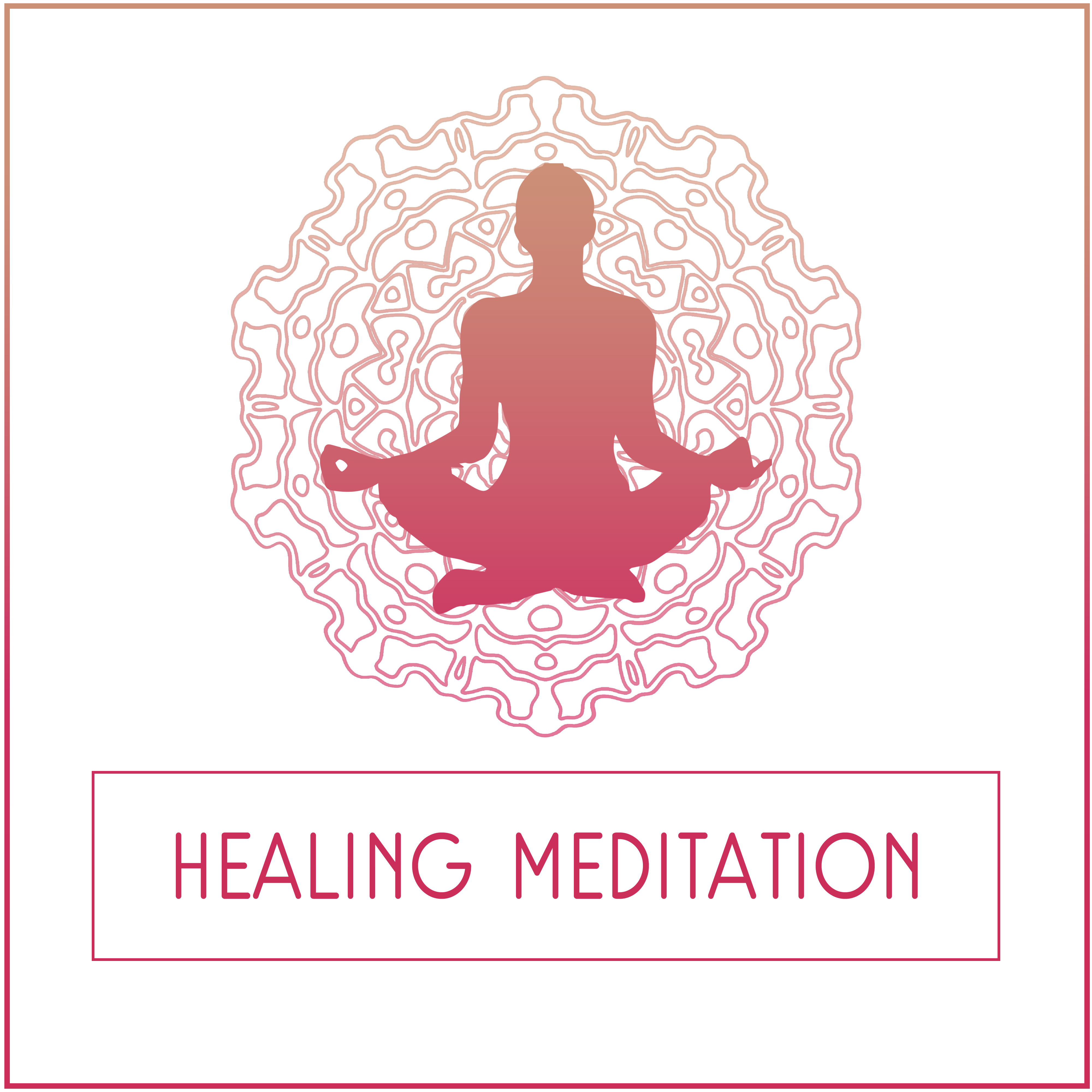 Healing Meditation – Tibetan Music, Yoga, Relaxation, Oriental Music for Meditation, Zen, Chakra, New Age