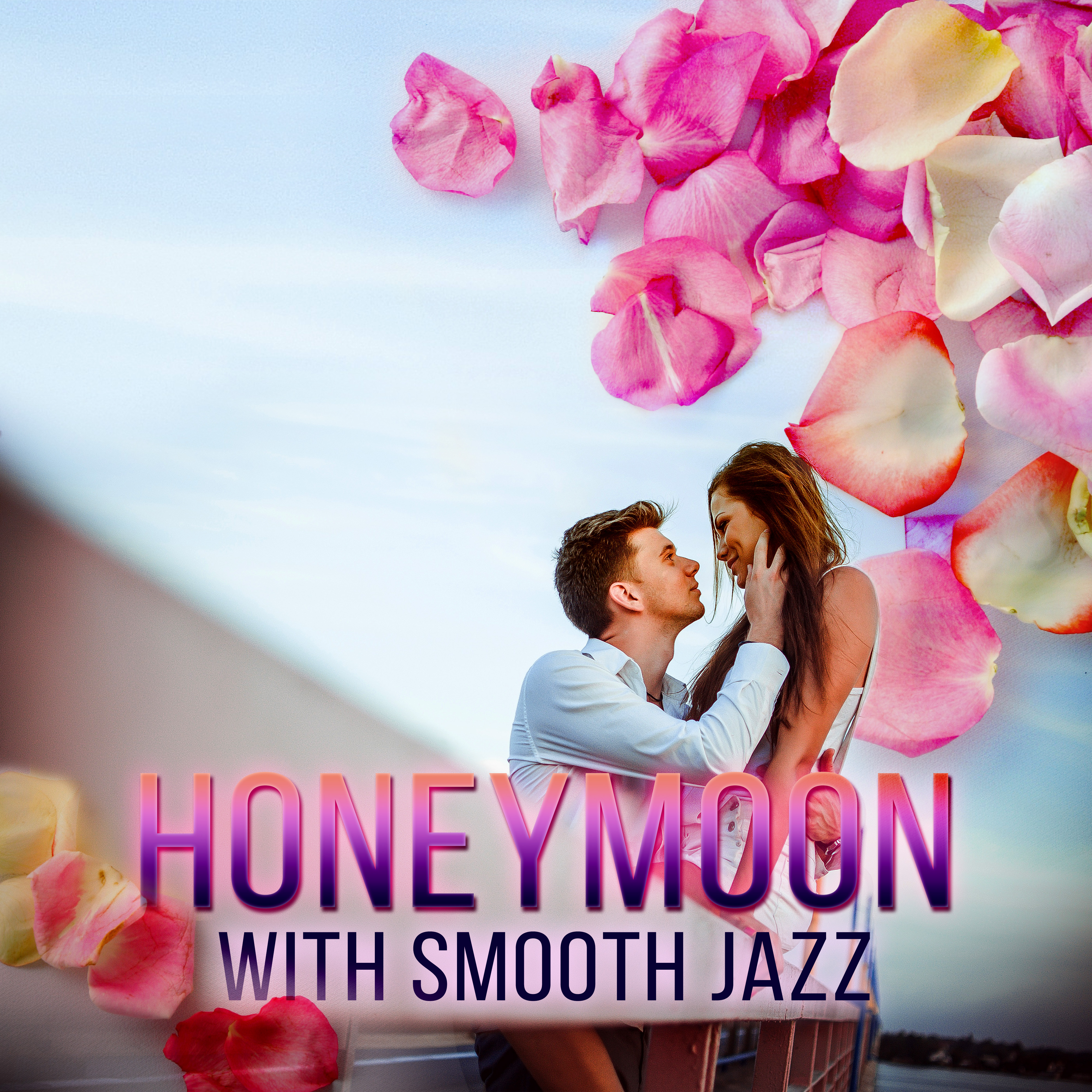Honeymoon with Smooth Jazz