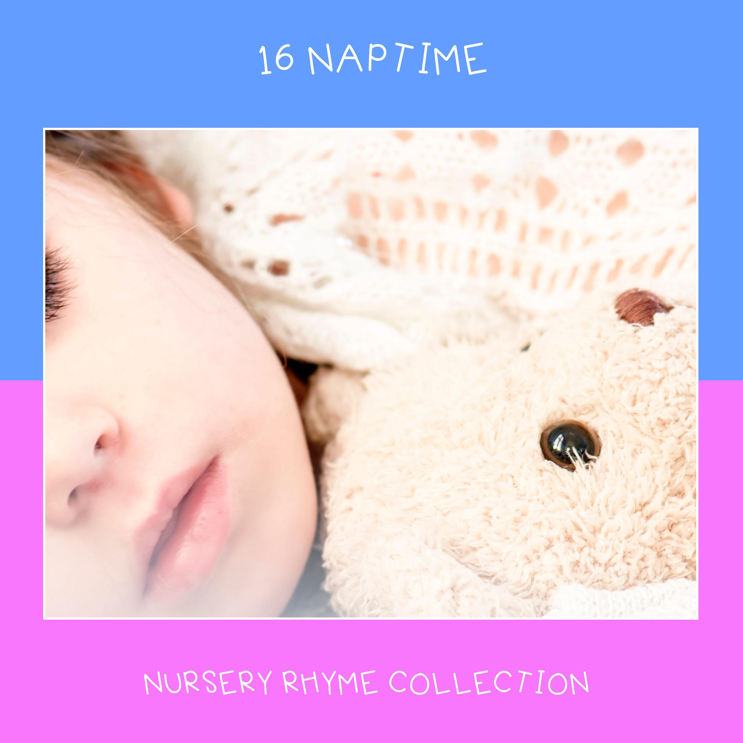 16 Naptime Nursery Rhyme Songs Collection