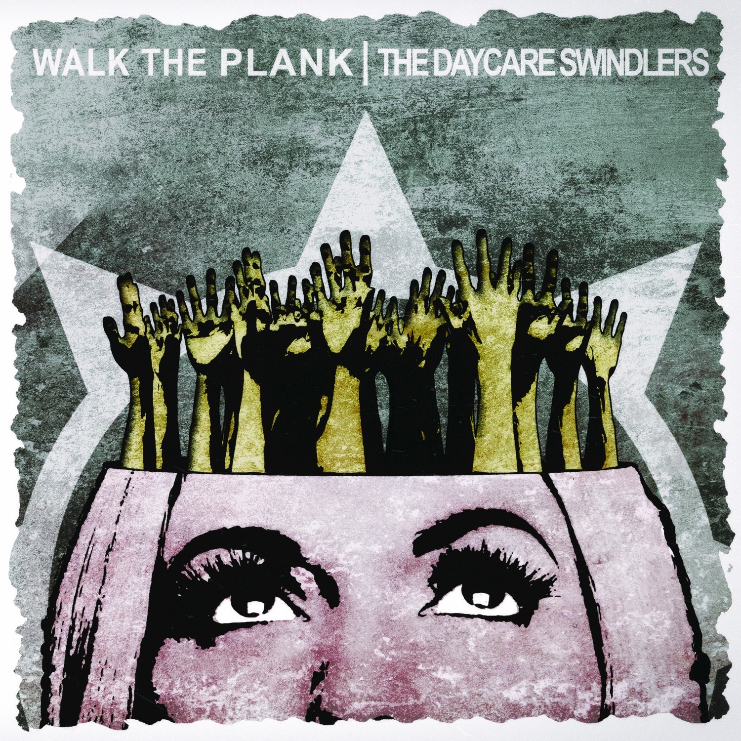 Walk the Plank - Daycare Swindlers Split - EP