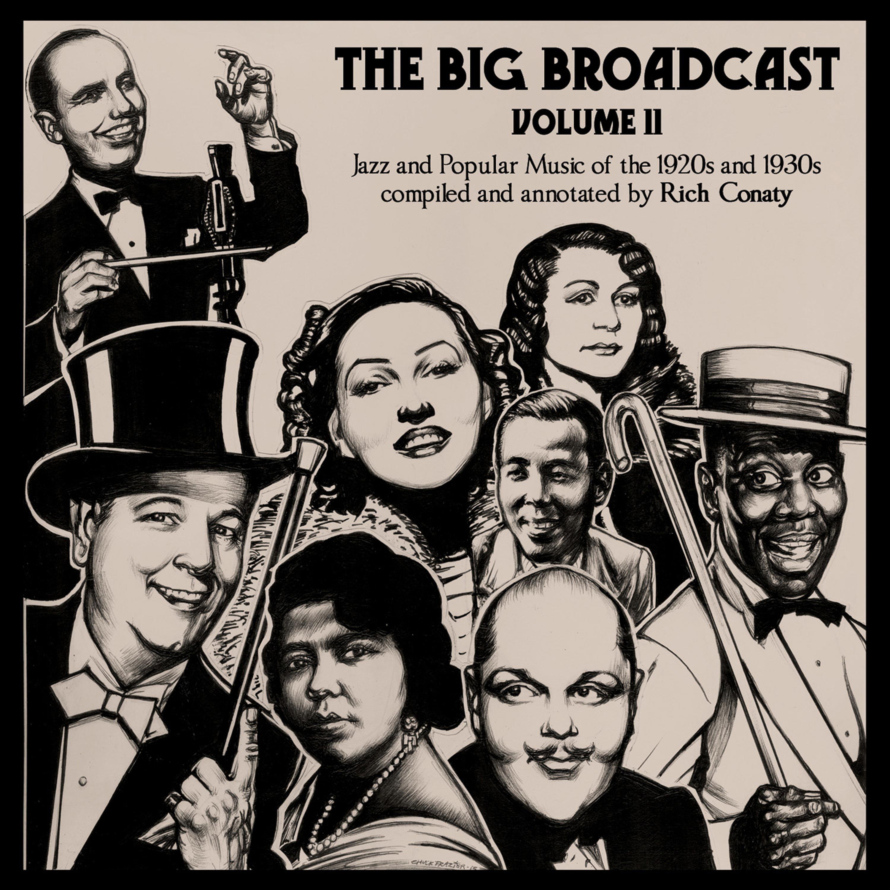 The Big Broadcast, Vol. 11: Jazz and Popular Music of the 1920s and 1930s