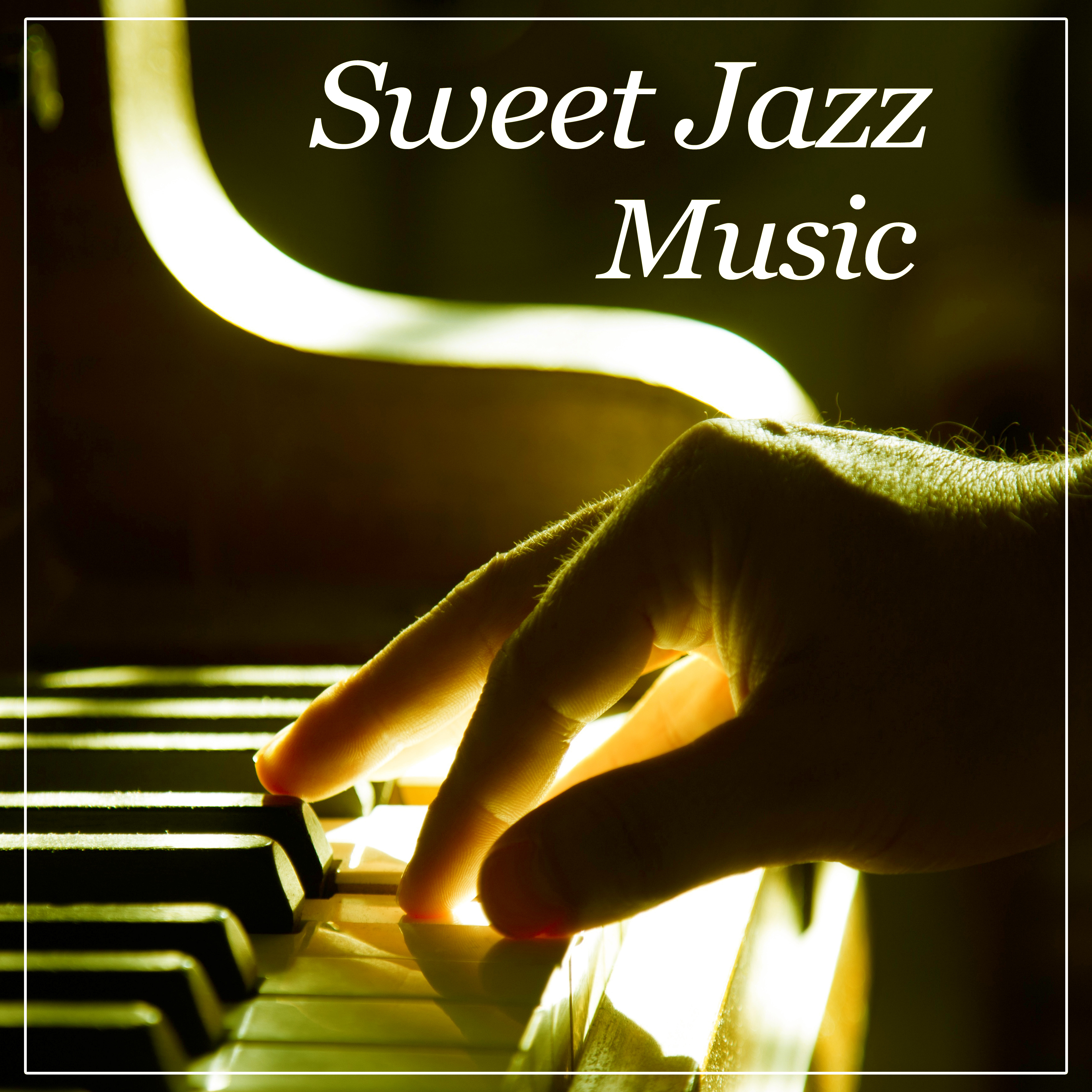 Sweet Jazz Music - Most Relaxing Music to Relieve Stress, Relax Yourself With Jazz Music, Piano Jazz, Piano Bar